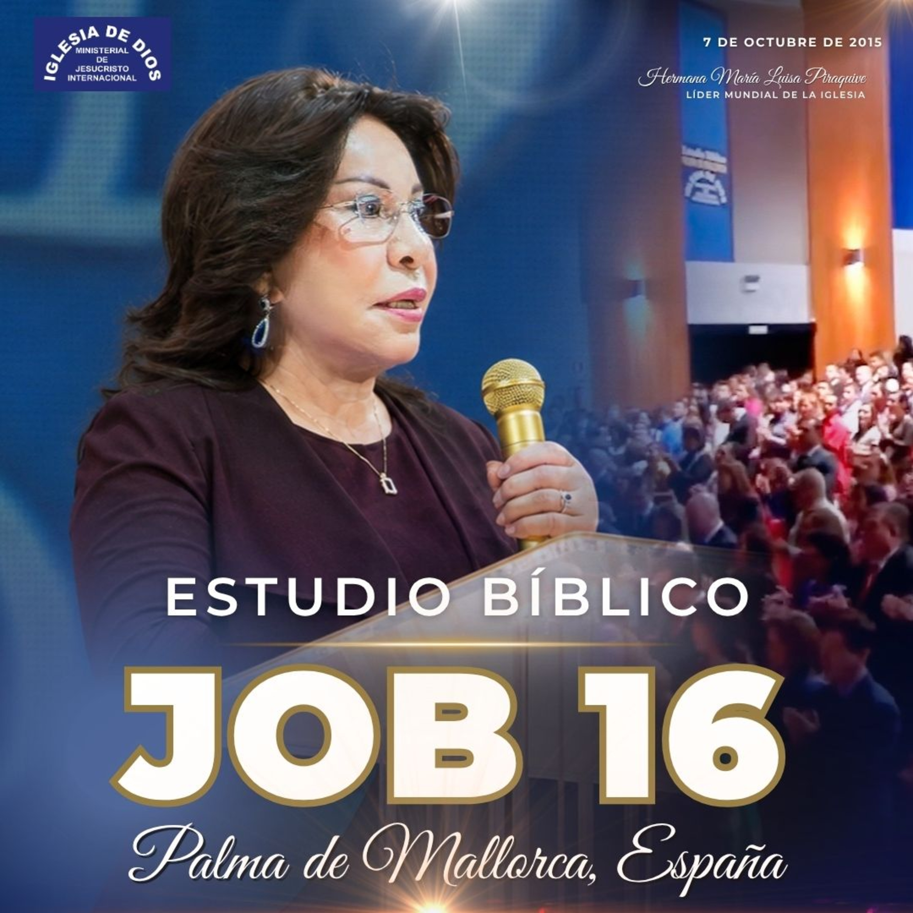 Estudio Bíblico: Job 16 – Palma de Mallorca, España – Hna. María Luisa Piraquive – 7 Oct 2015