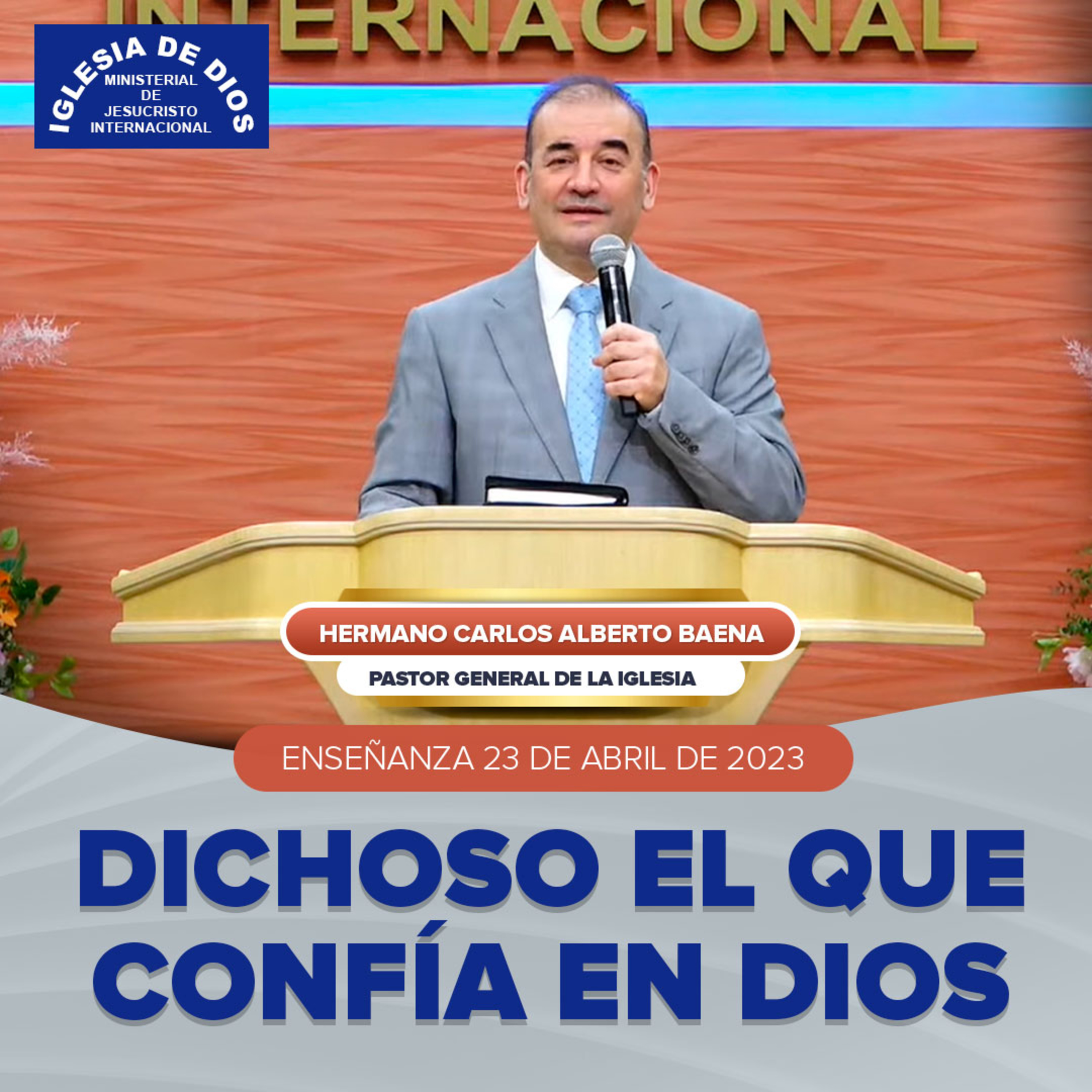 Enseñanza: Dichoso el que confía en Dios, 23 abril 2023, Hno. Carlos Alberto Baena episode artwork