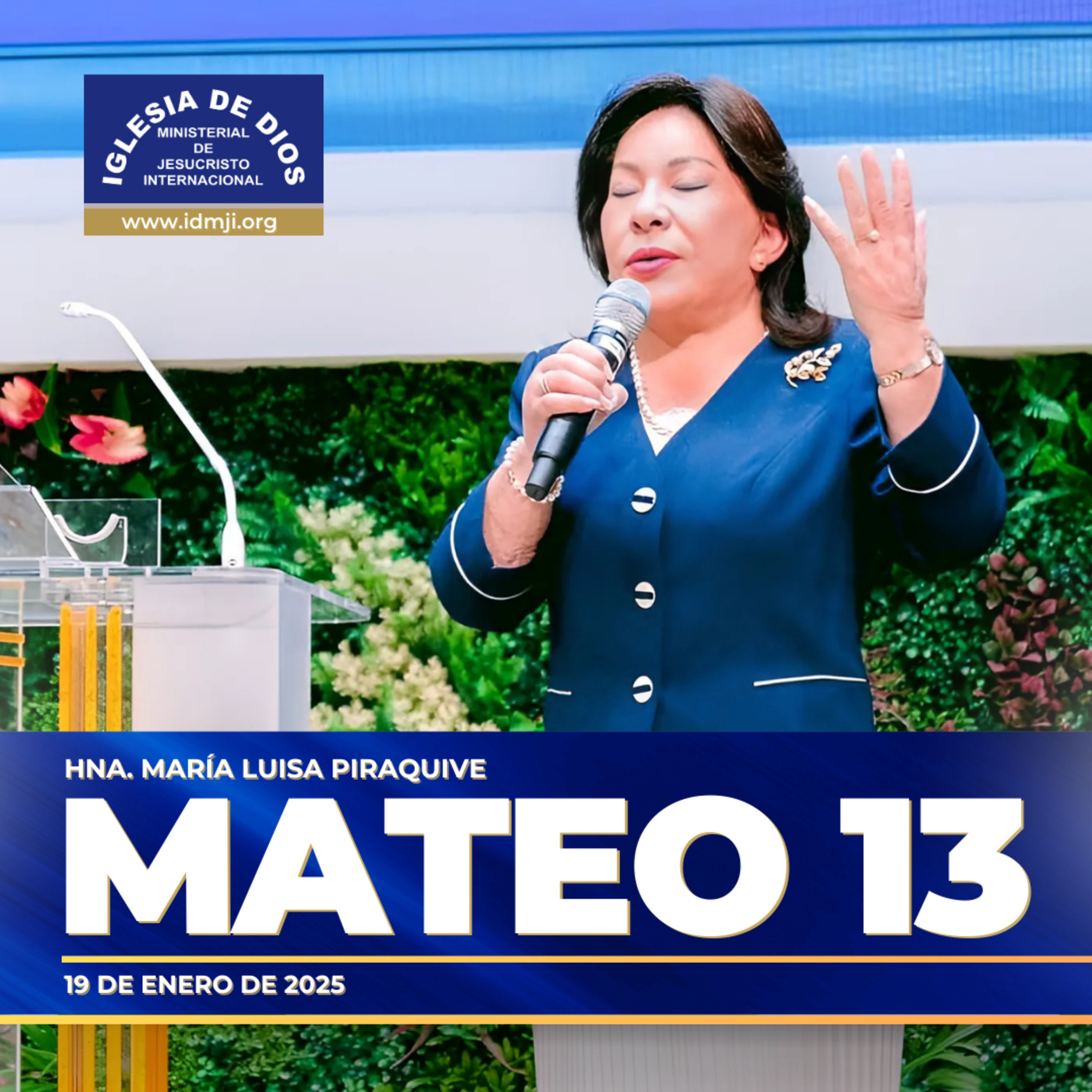 Mateo 13 – Hermana María Luisa Piraquive – 19 de enero de 2024, IDMJI episode artwork