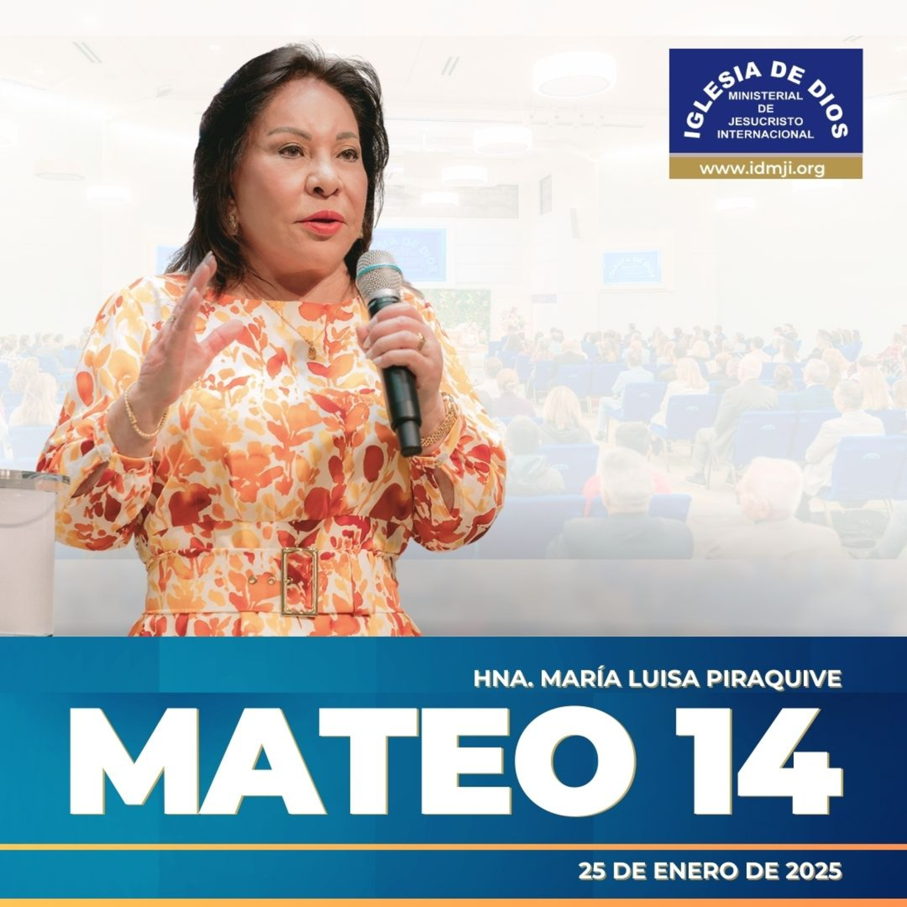 Mateo 14 – Hermana María Luisa Piraquive – 26 de enero de 2025, IDMJI episode artwork
