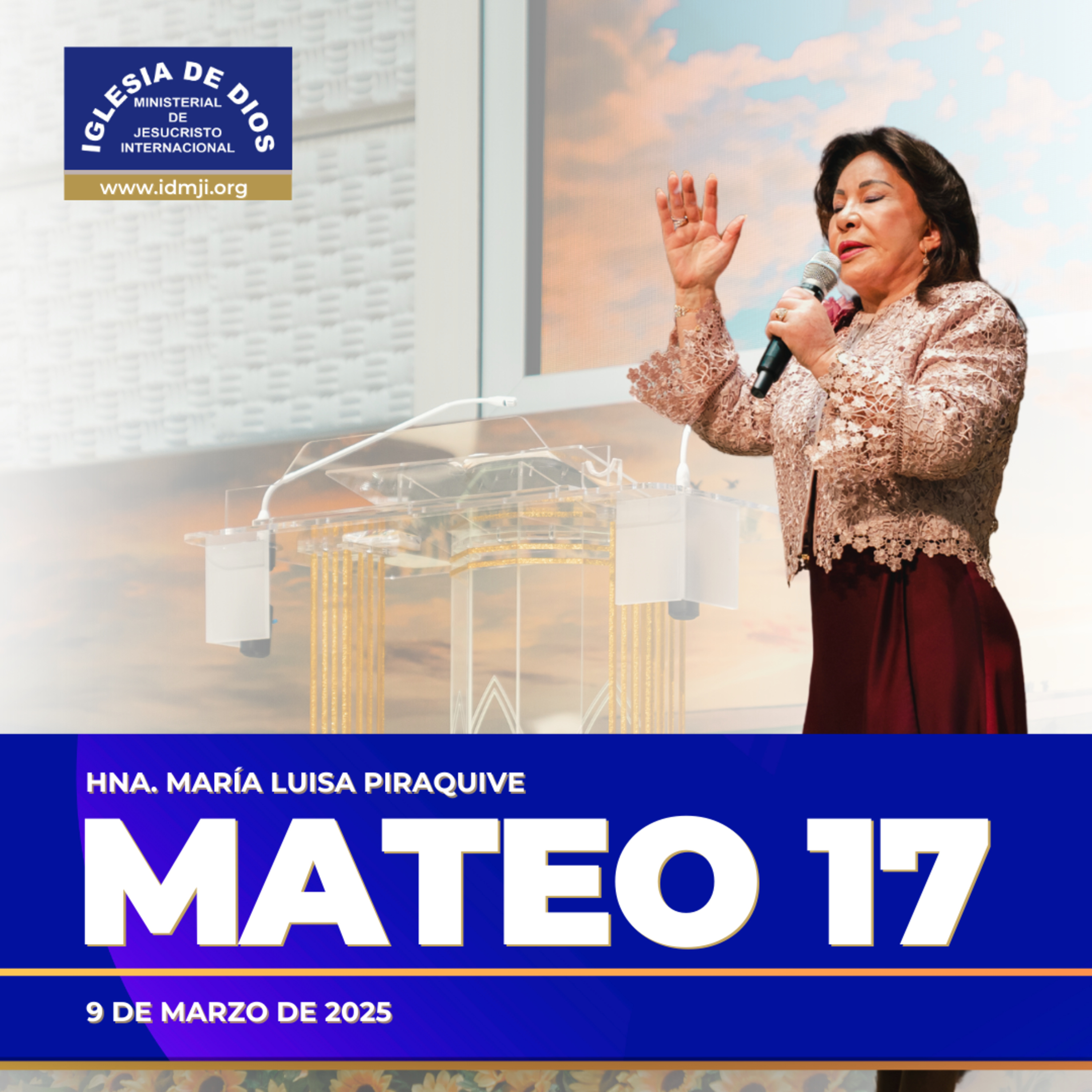 Mateo 17 – Hermana María Luisa Piraquive – 9 marzo 2025 IDMJI episode artwork