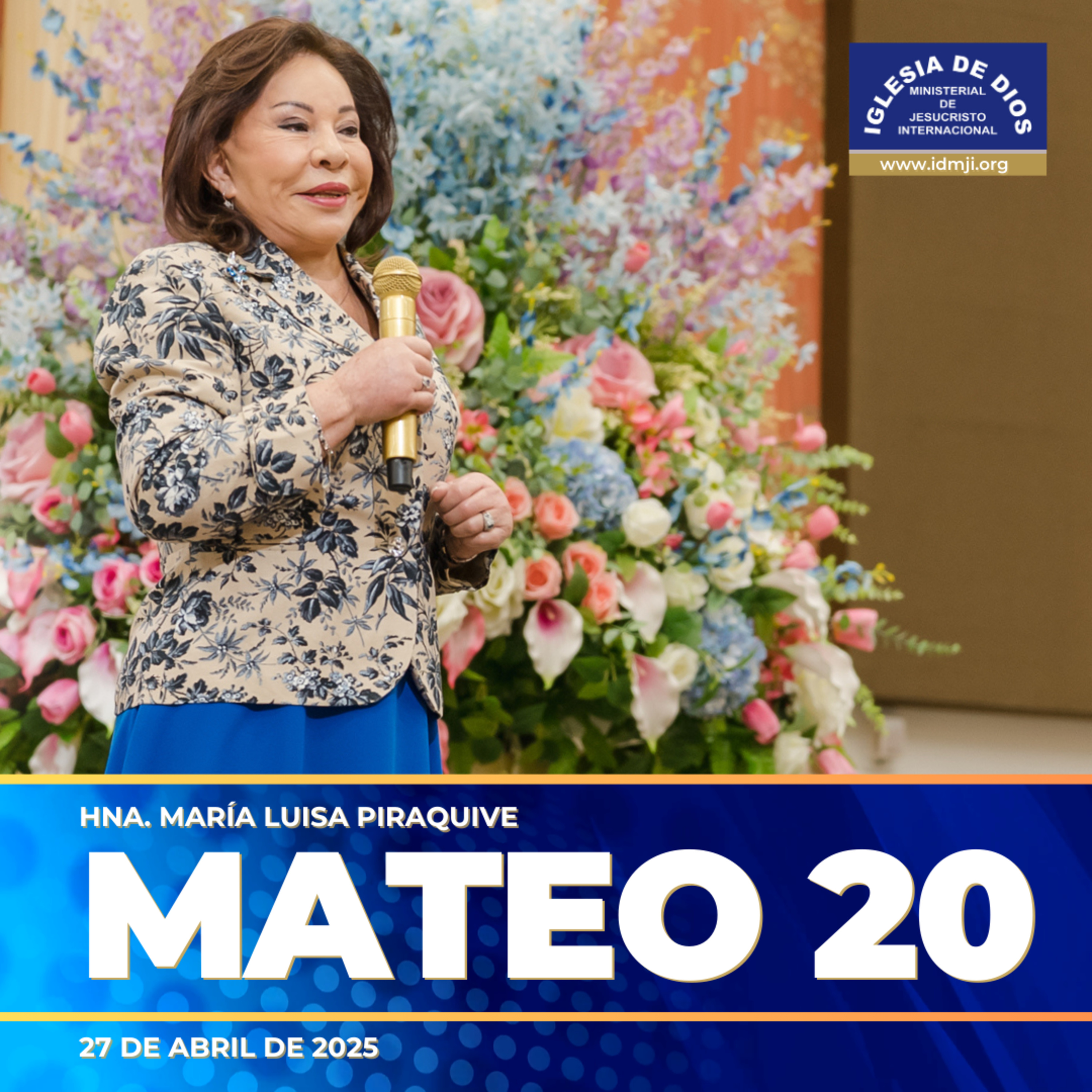 Mateo 20 - Hermana María Luisa Piraquive - 27 abril 2025 - IDMJI episode artwork