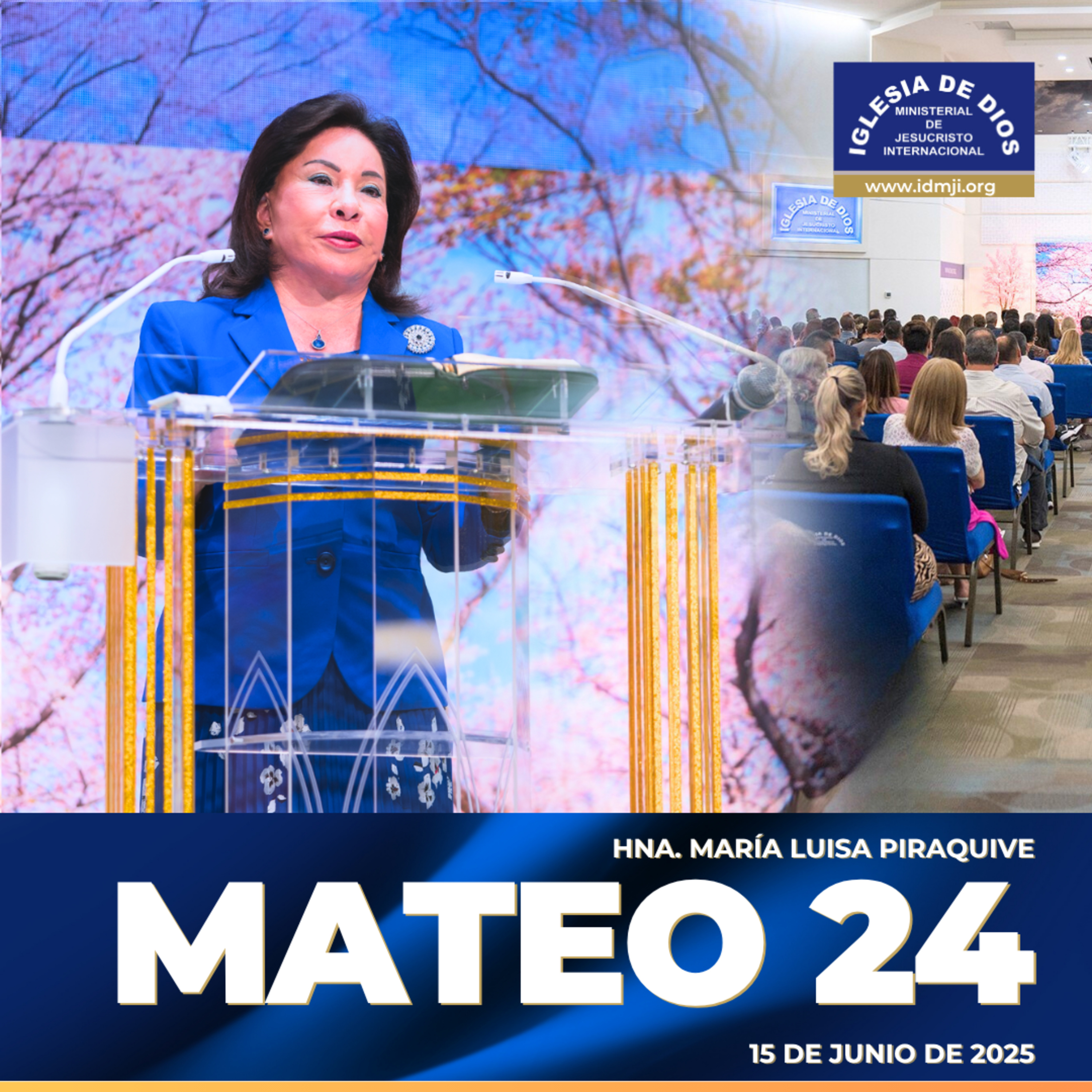 Mateo 24 – Hna. María Luisa Piraquive – 15 de junio de 2025 – IDMJI episode artwork