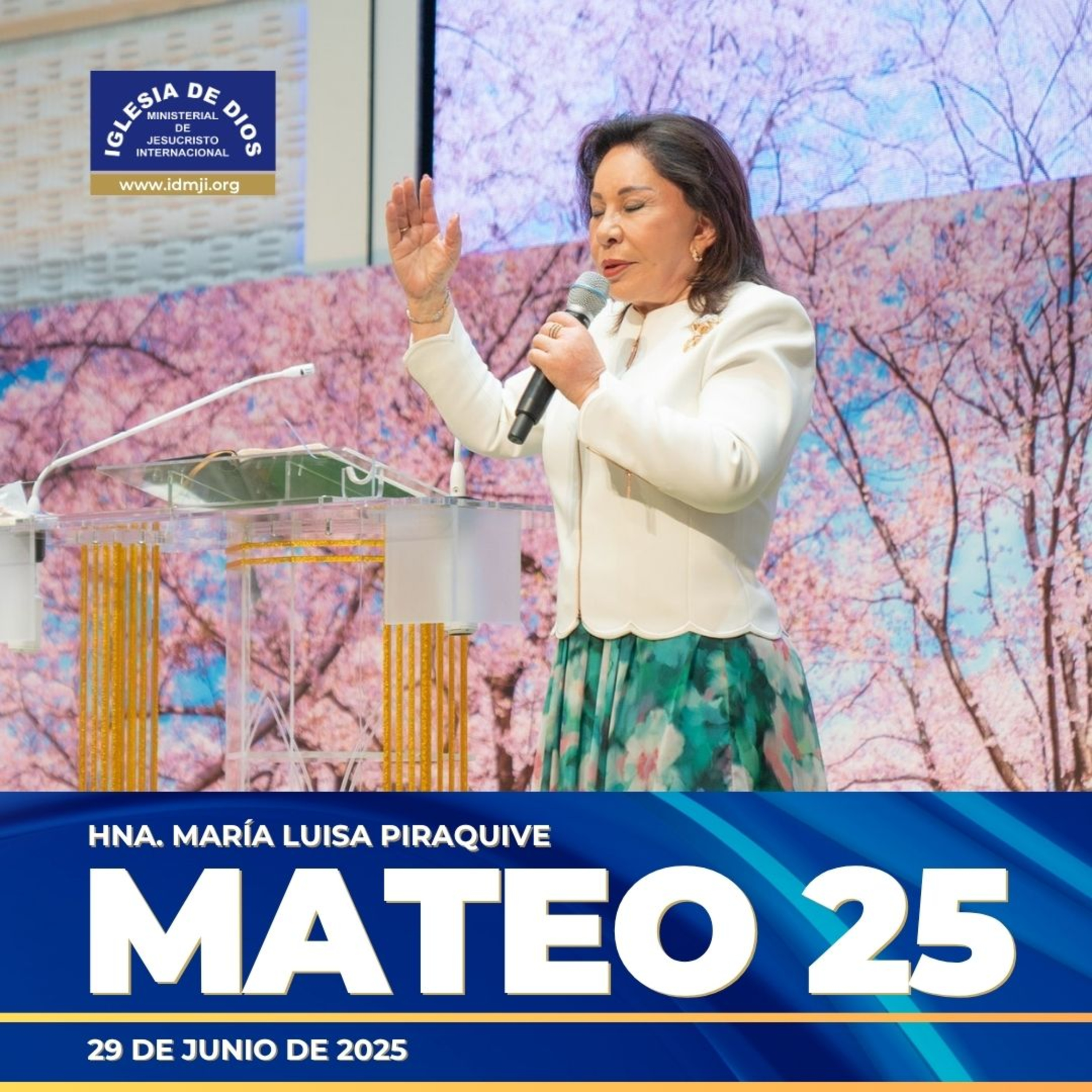 Mateo 25 – Hna. María Luisa Piraquive – 29 de junio de 2025 – IDMJI episode artwork