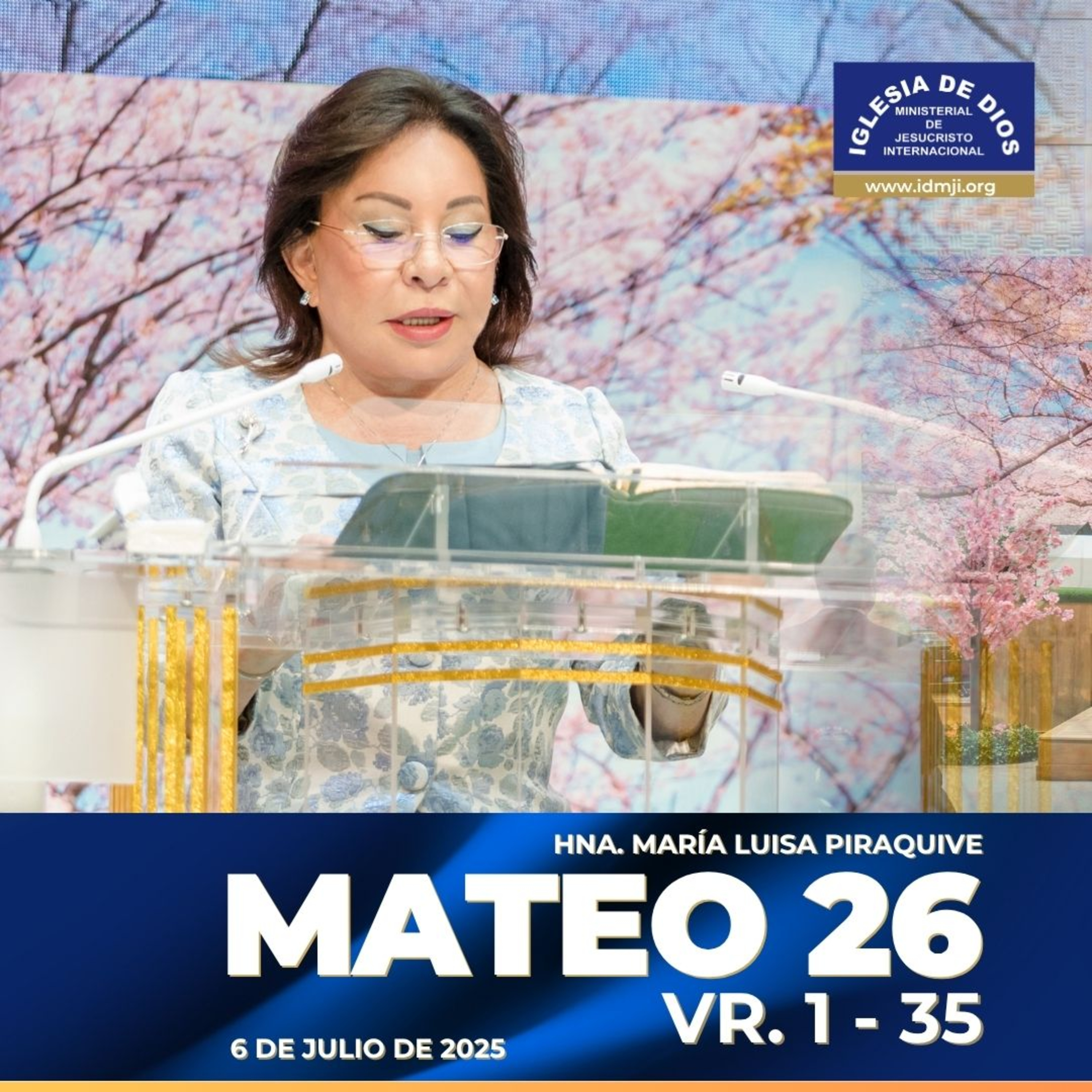 Mateo 26 Vr. 1 al 35 – Hna. María Luisa Piraquive – 6 julio 2025 – IDMJI episode artwork