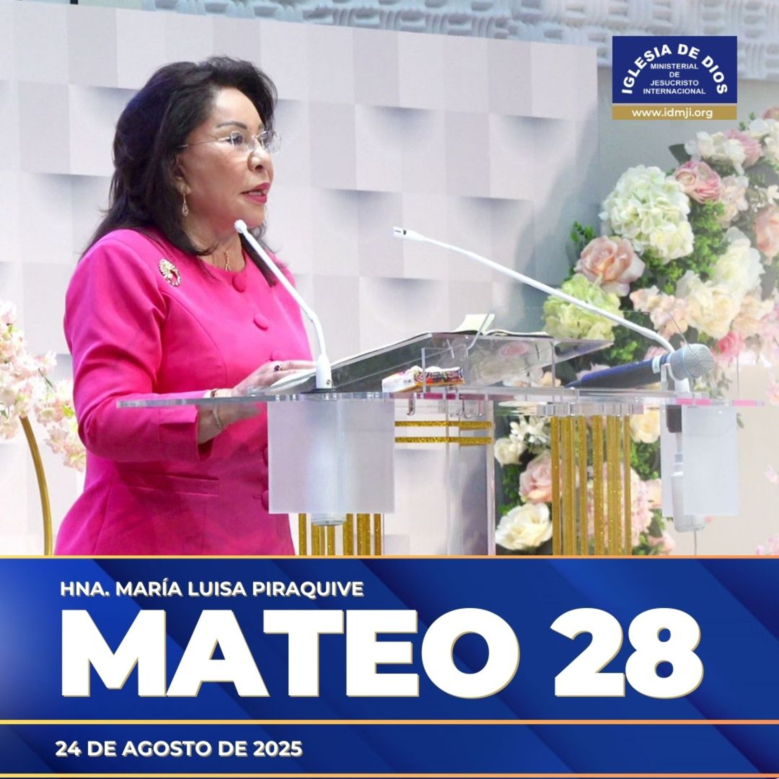 Mateo 28 – Hermana María Luisa Piraquive – 24 agosto 2025 #IDMJI episode artwork
