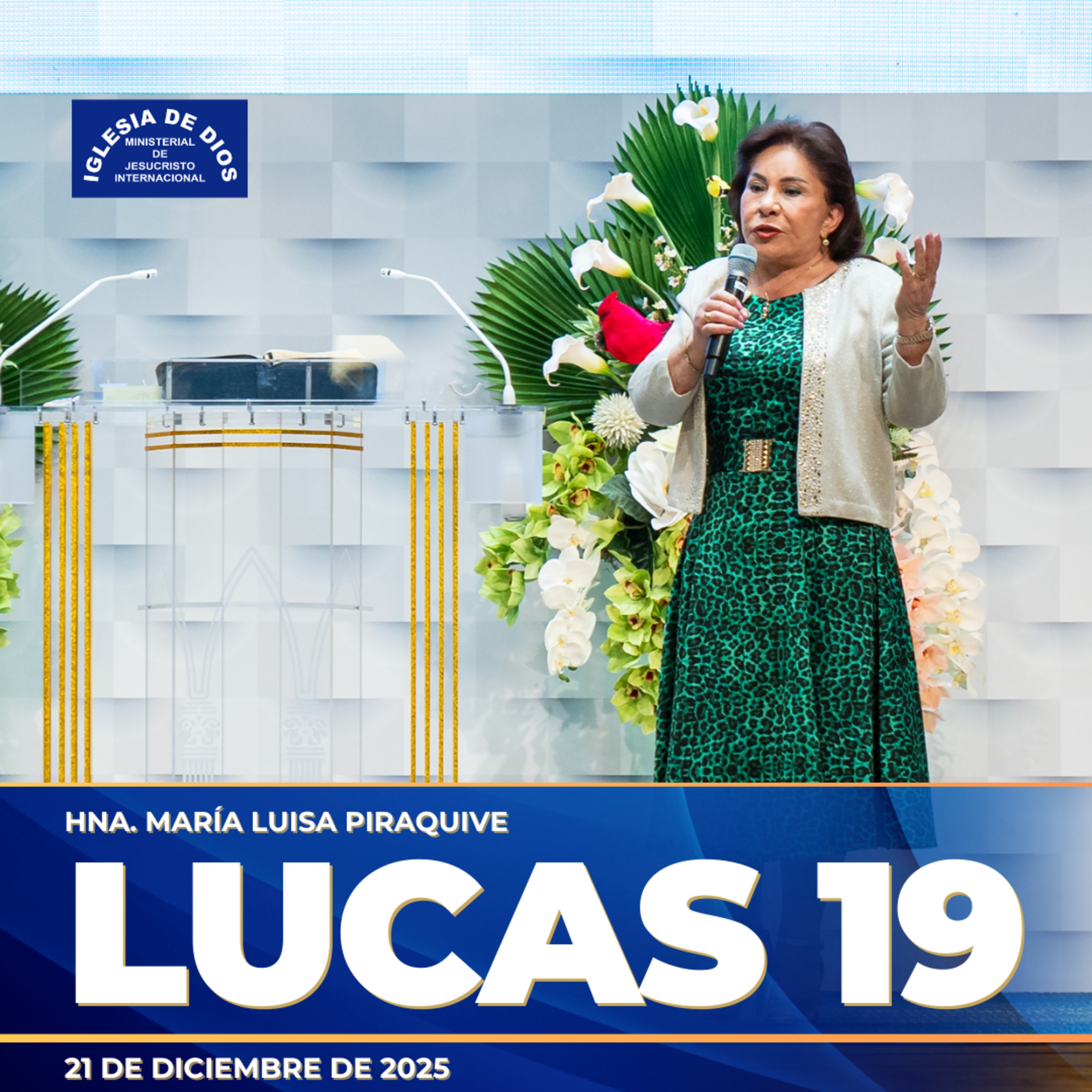 Lucas 19 – Hna. María Luisa Piraquive – 21 de diciembre de 2025 – IDMJI episode artwork
