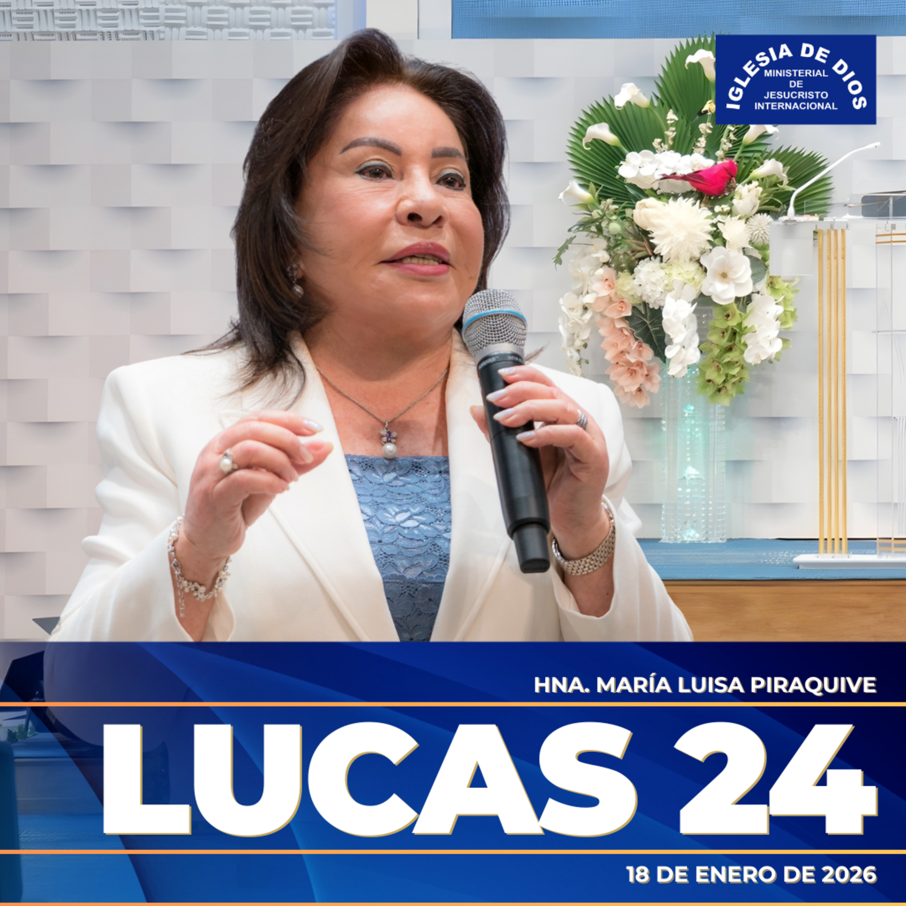 Lucas 24 – Hna. María Luisa Piraquive – 18 de enero de 2026 episode artwork