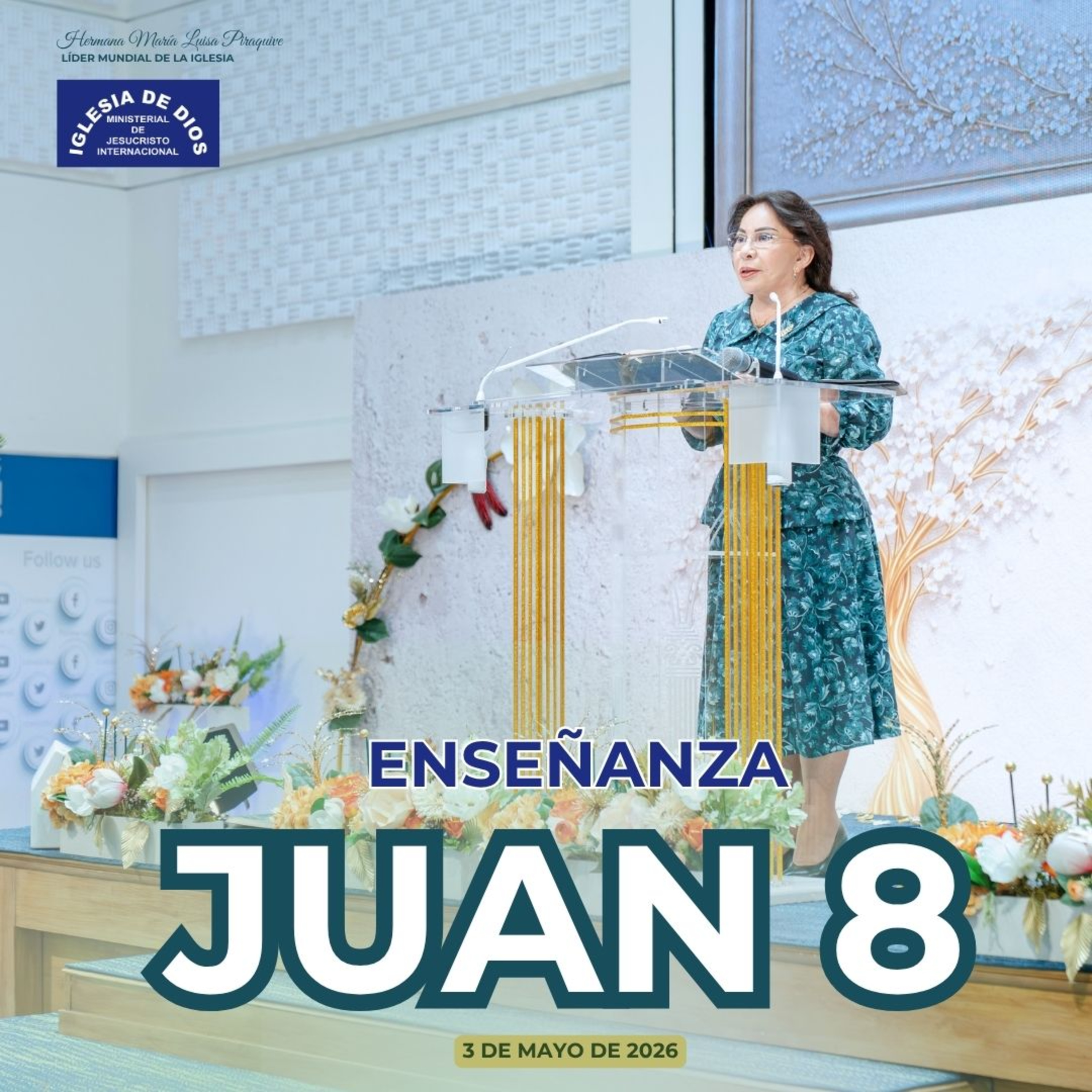 Enseñanza: Juan 8, Hermana María Luisa Piraquive, 3 mayo 2026 #IDMJI episode artwork