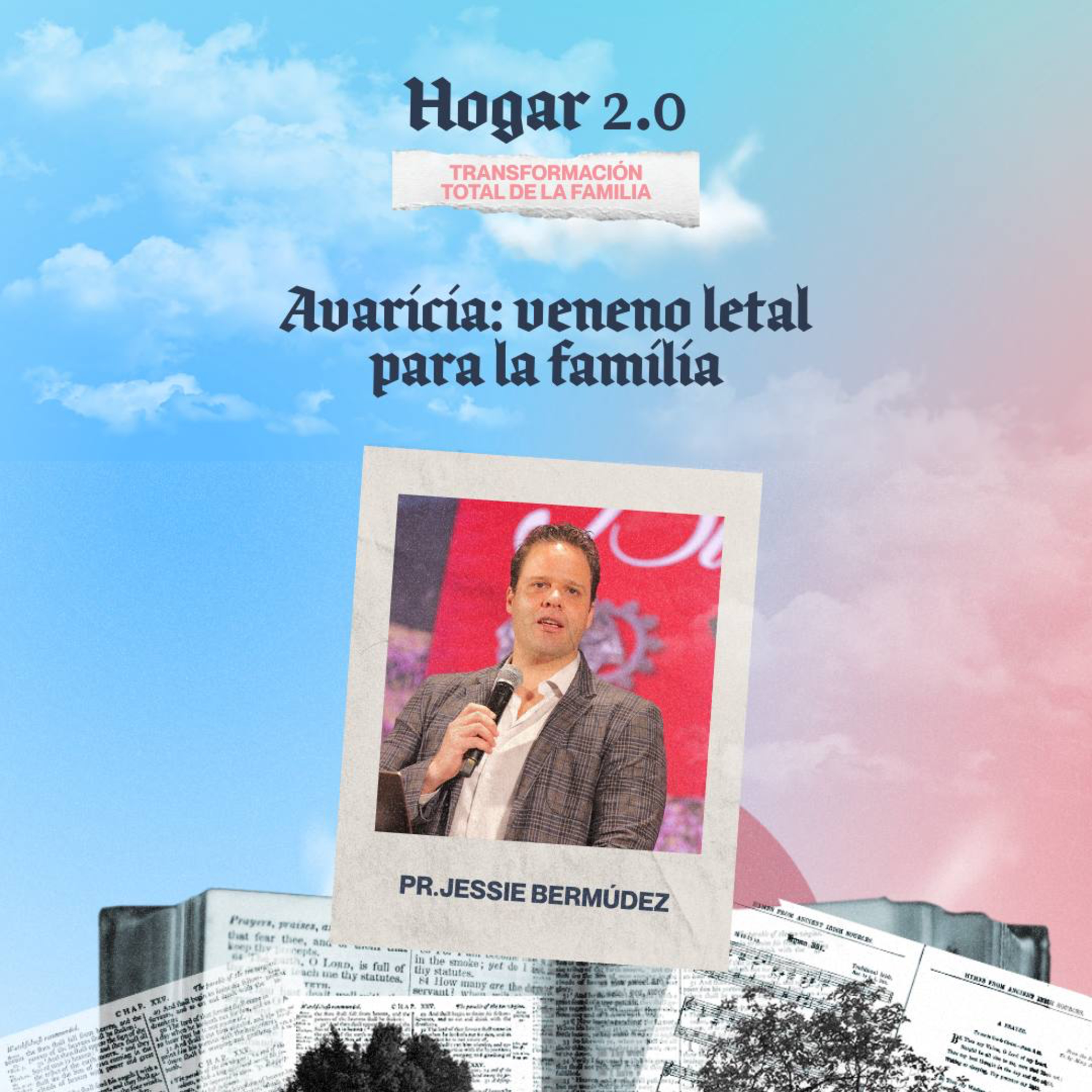 2º Servicio dominical | Serie - Hogar 2.0 Transformacionales total de la familia | #8 Avaricia: veneno letal para la familia | Pr. Jessie Bermúdez | VNPEM Toluca