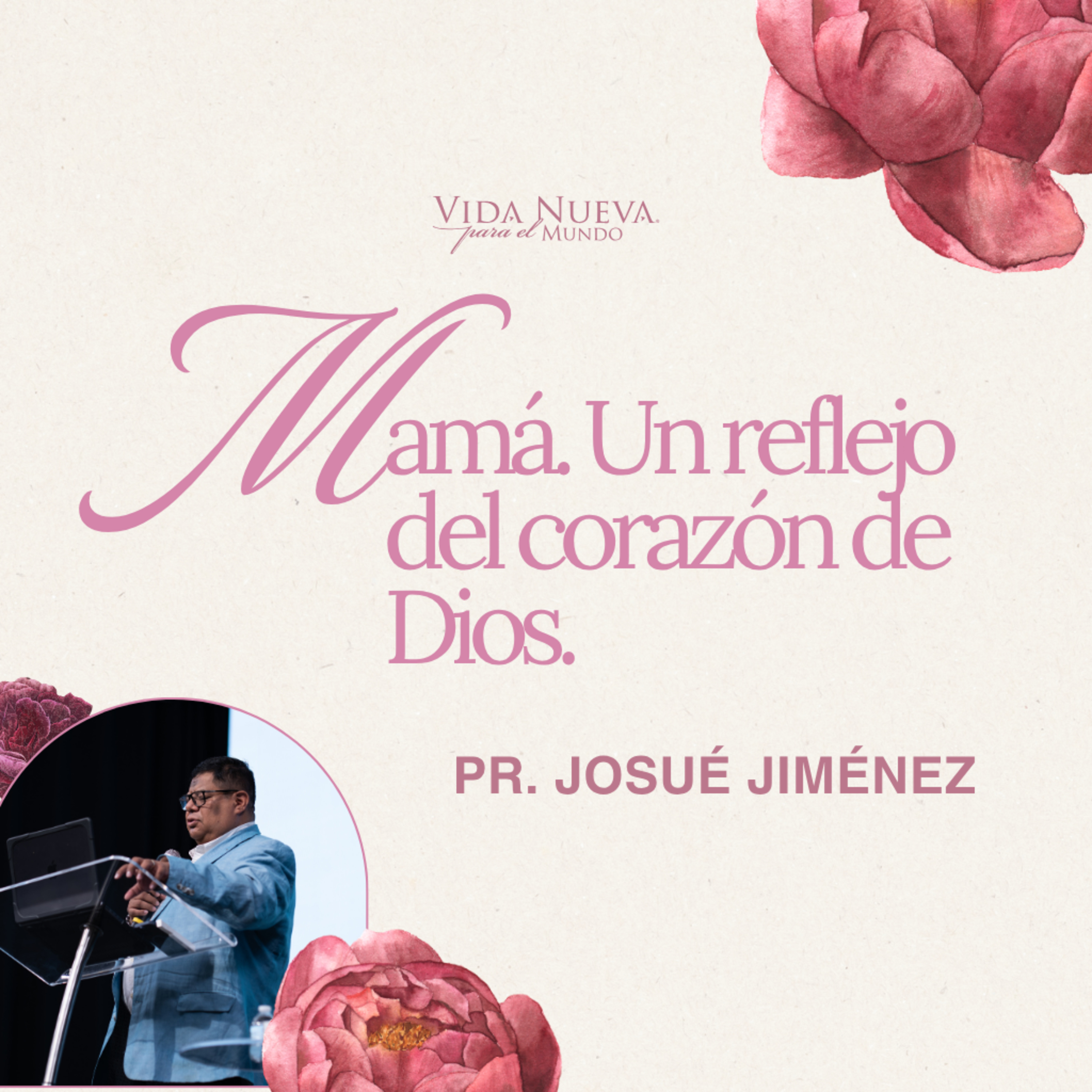 1º Servicio dominical | Mamá: un reflejo del corazón de Dios pt1 | Pr. Josué Jiménez | VNPEM Sur