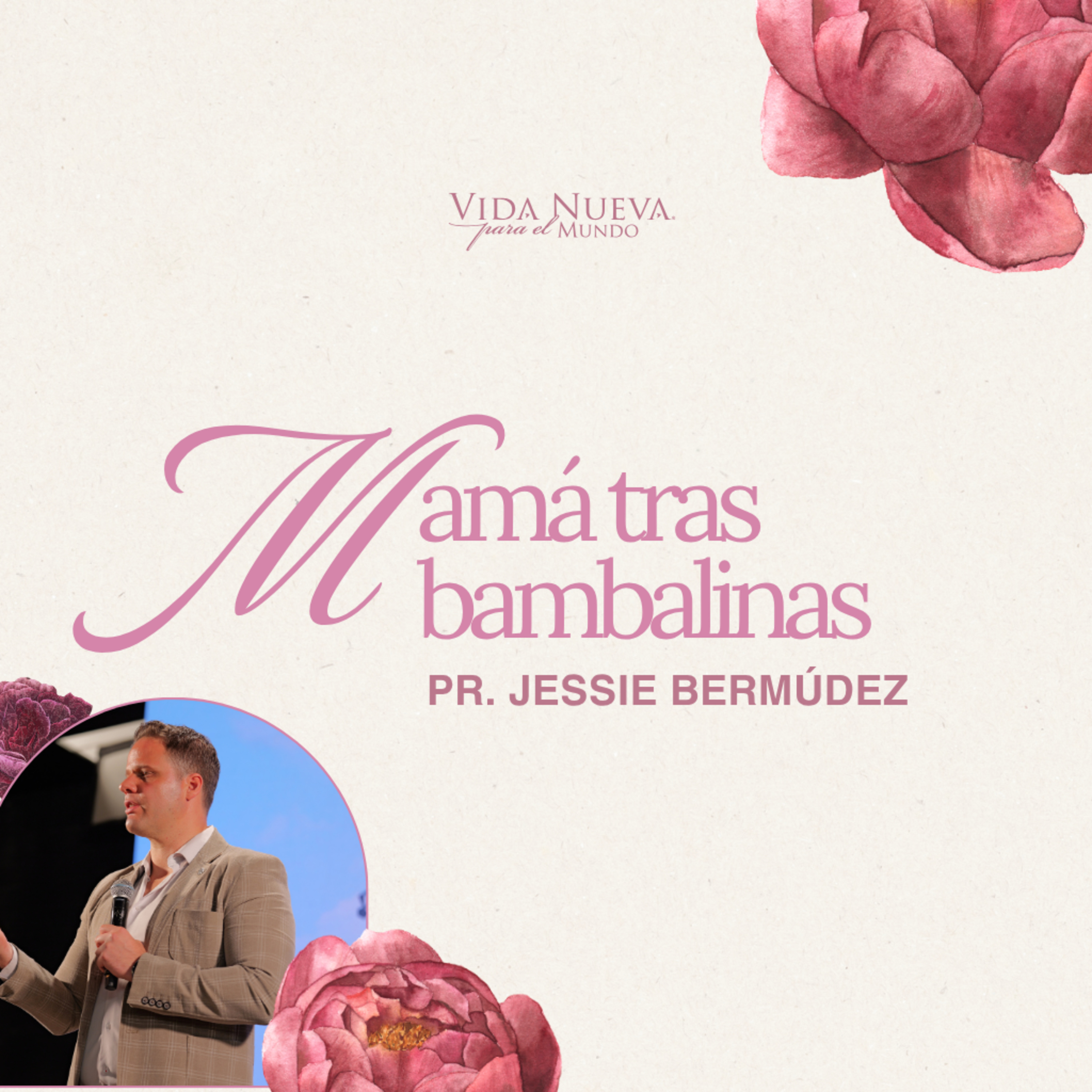 2º Servicio dominical | Serie - Hogar 2.0 Transformacionales total de la familia | #9 Mamá tras bambalinas | Pr. Jessie Bermúdez | VNPEM Toluca