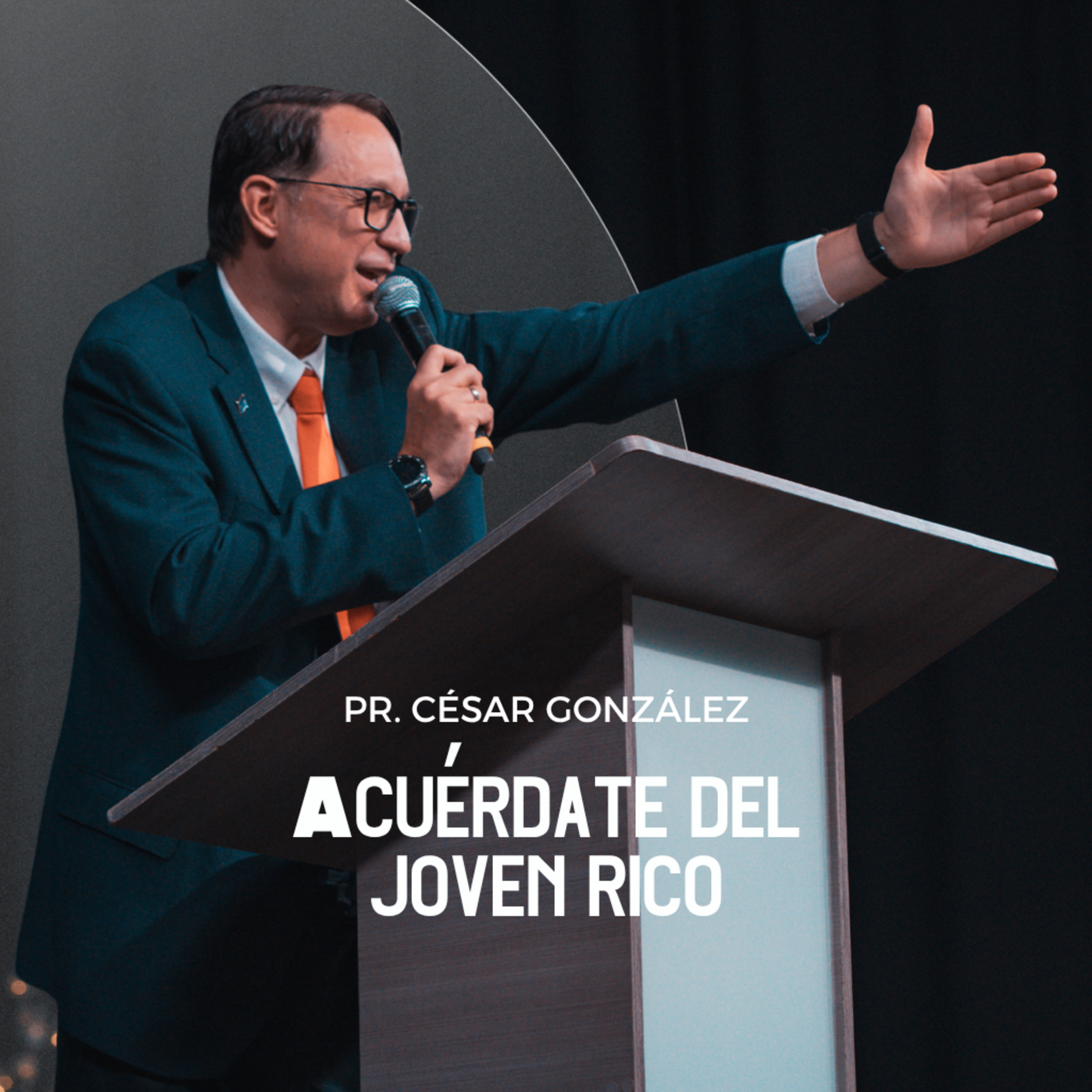 Acuérdate del joven rico | Pr. César González | VNPEM NORTE