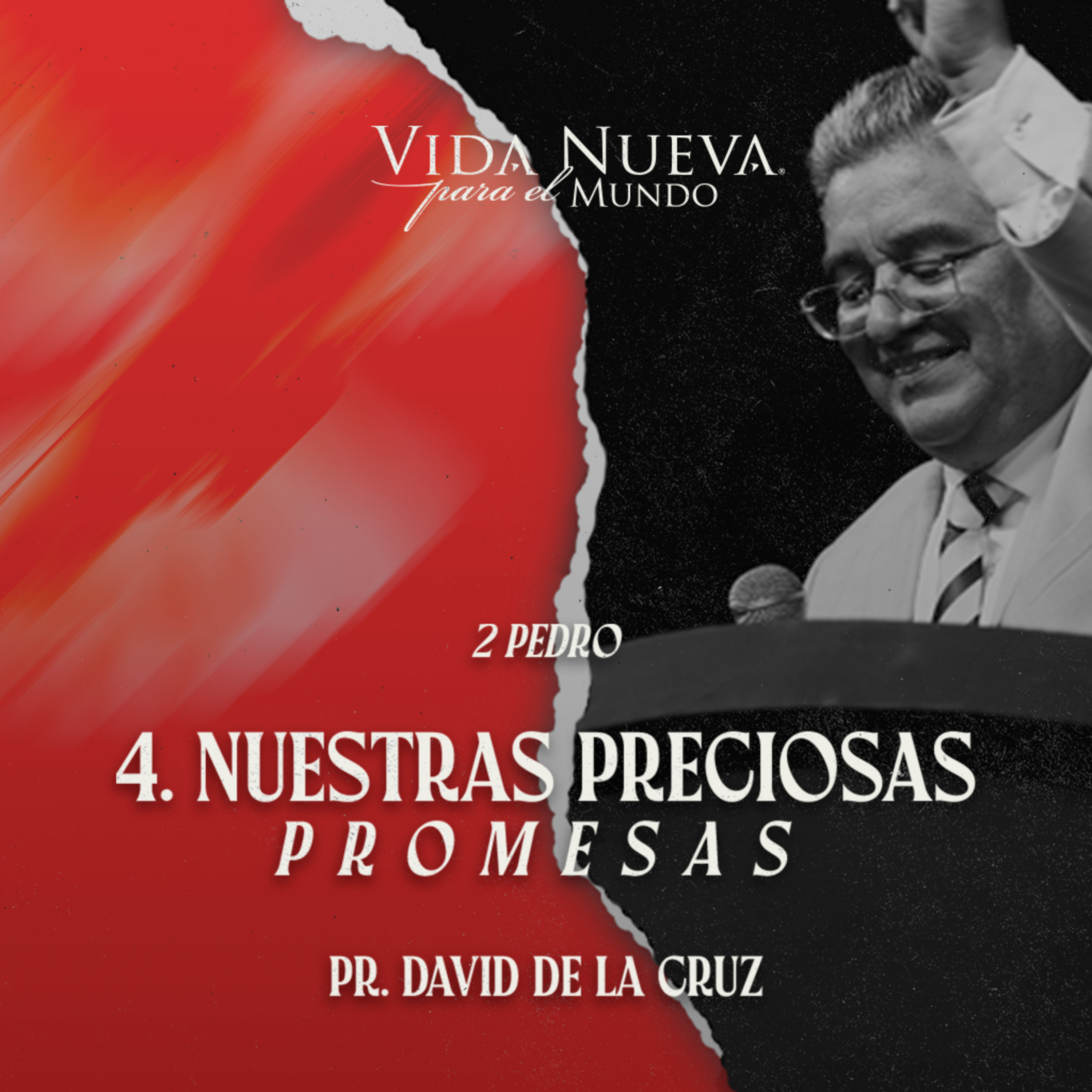 Nuestras preciosas y grandísimas promesas | Pr. David de la Cruz | VNPEM NORTE