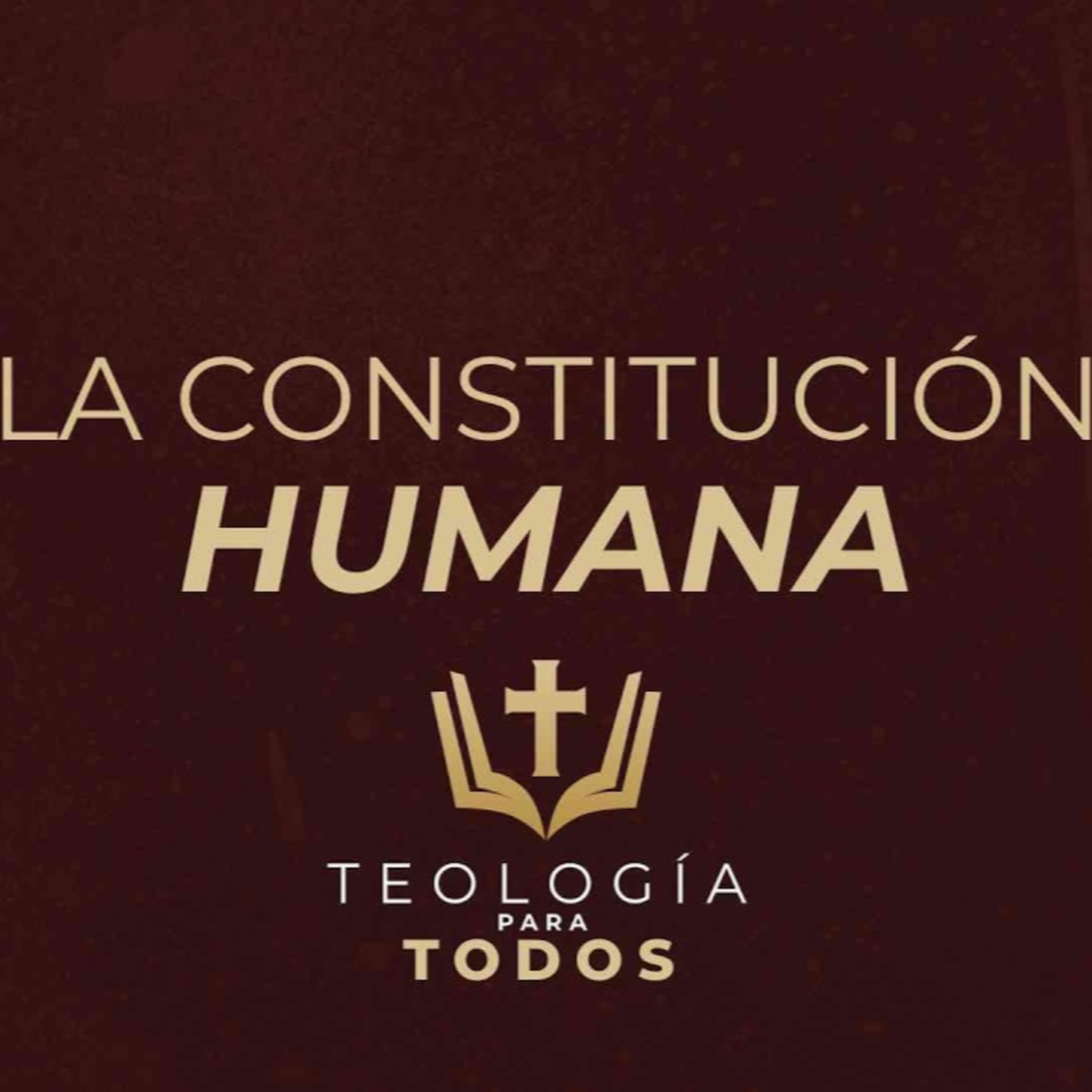 La constitución humana | Pr. César González | Teología para todos | VNPEM NORTE