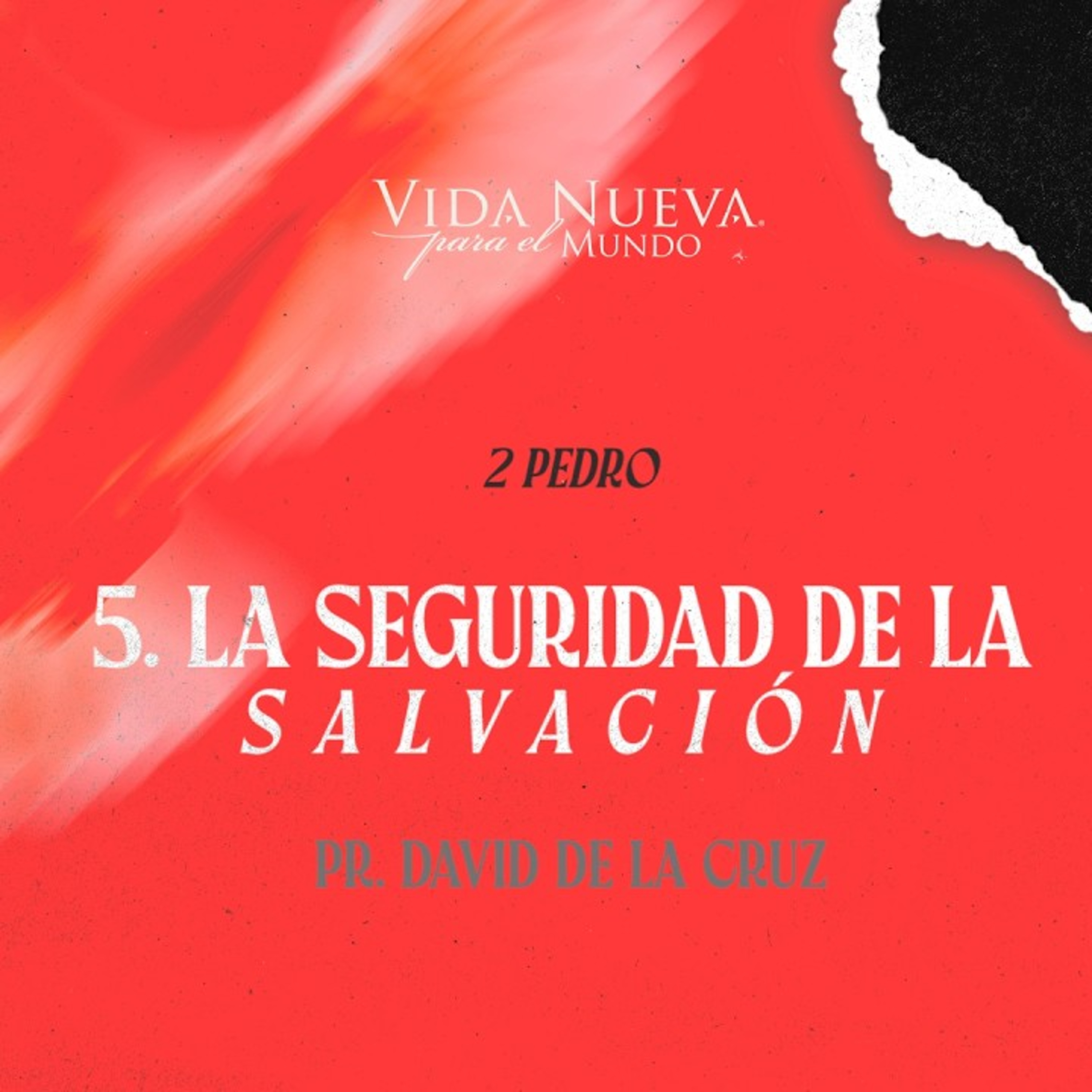 La seguridad de la salvación | Pr. David de la Cruz | VNPEM NORTE