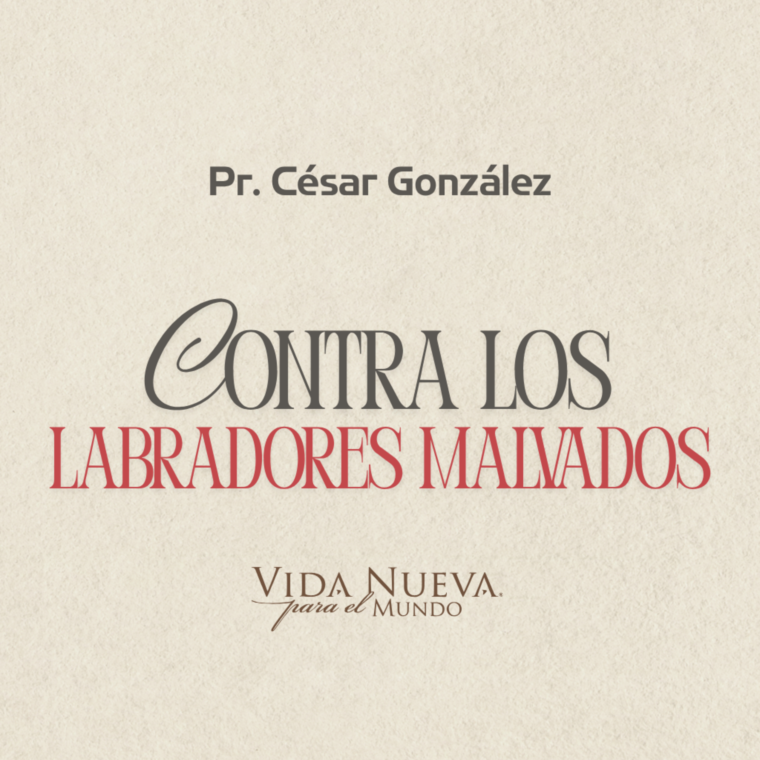 ¿Qué es el pecado? | Pr. César González | Teología para todos | VNPEM NORTE