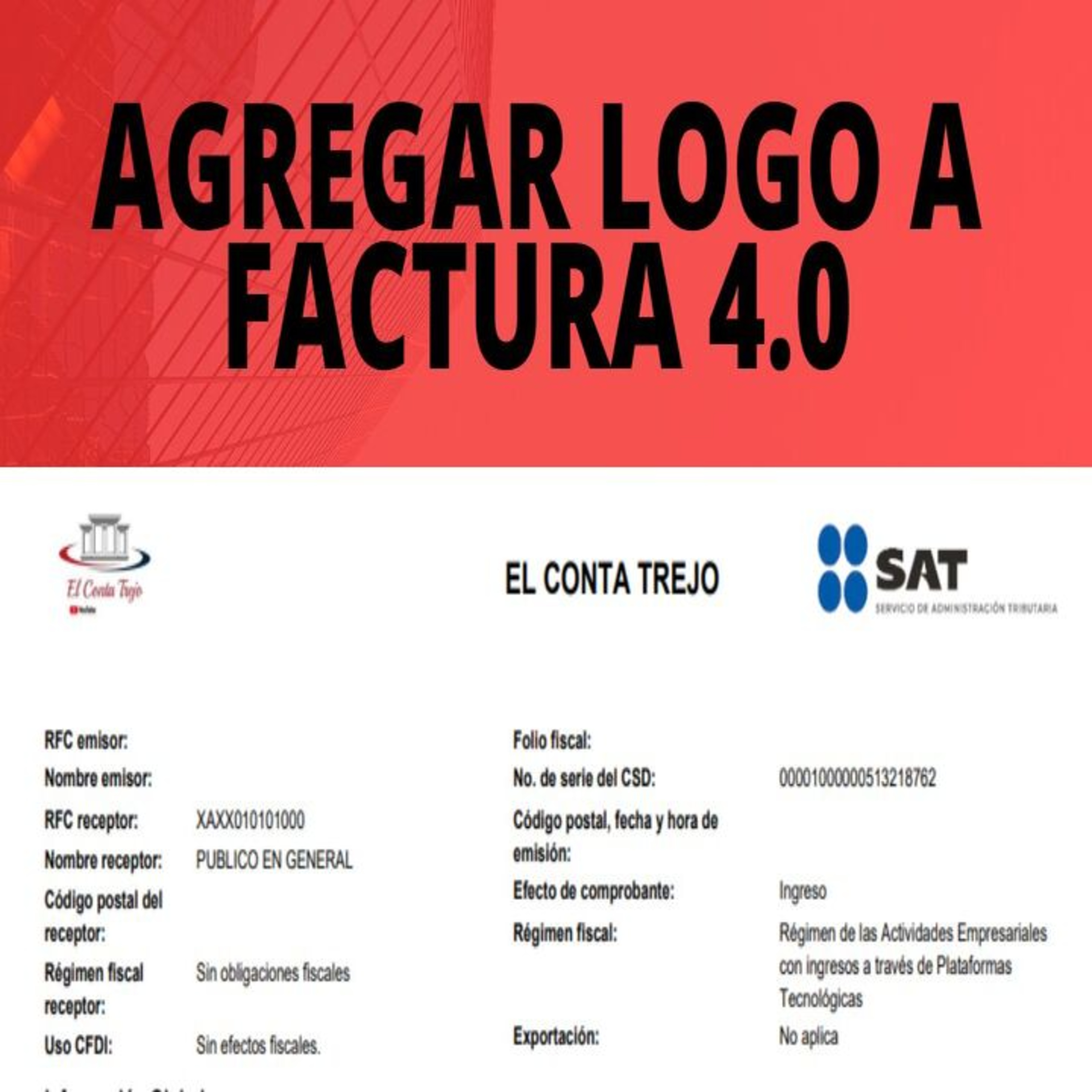 Agregar Logo a Mis Facturas y Nombre Comercial CFDI Versión 4 0 Portal SAT episode artwork