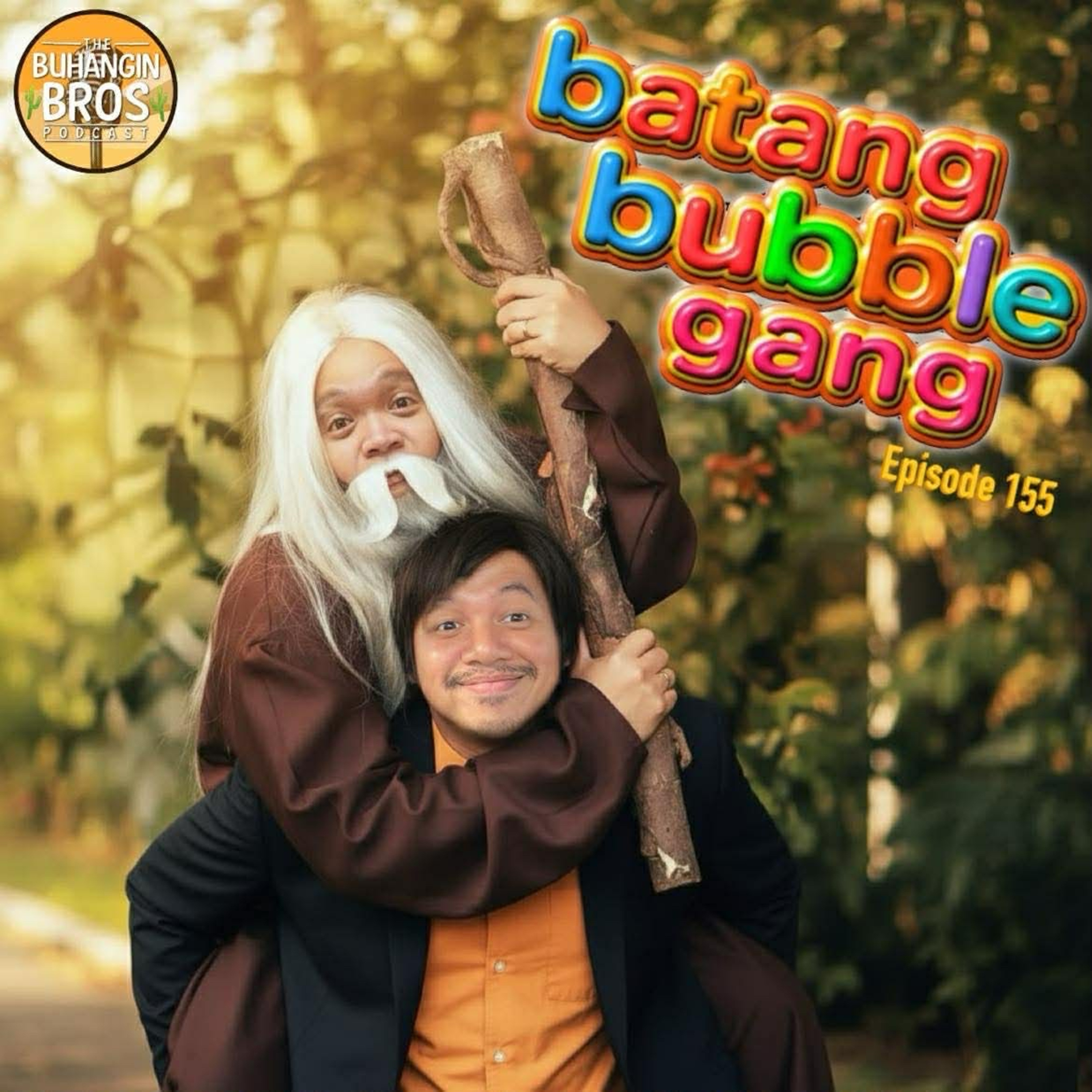 Episode 155: Batang Bubble Gang episode artwork