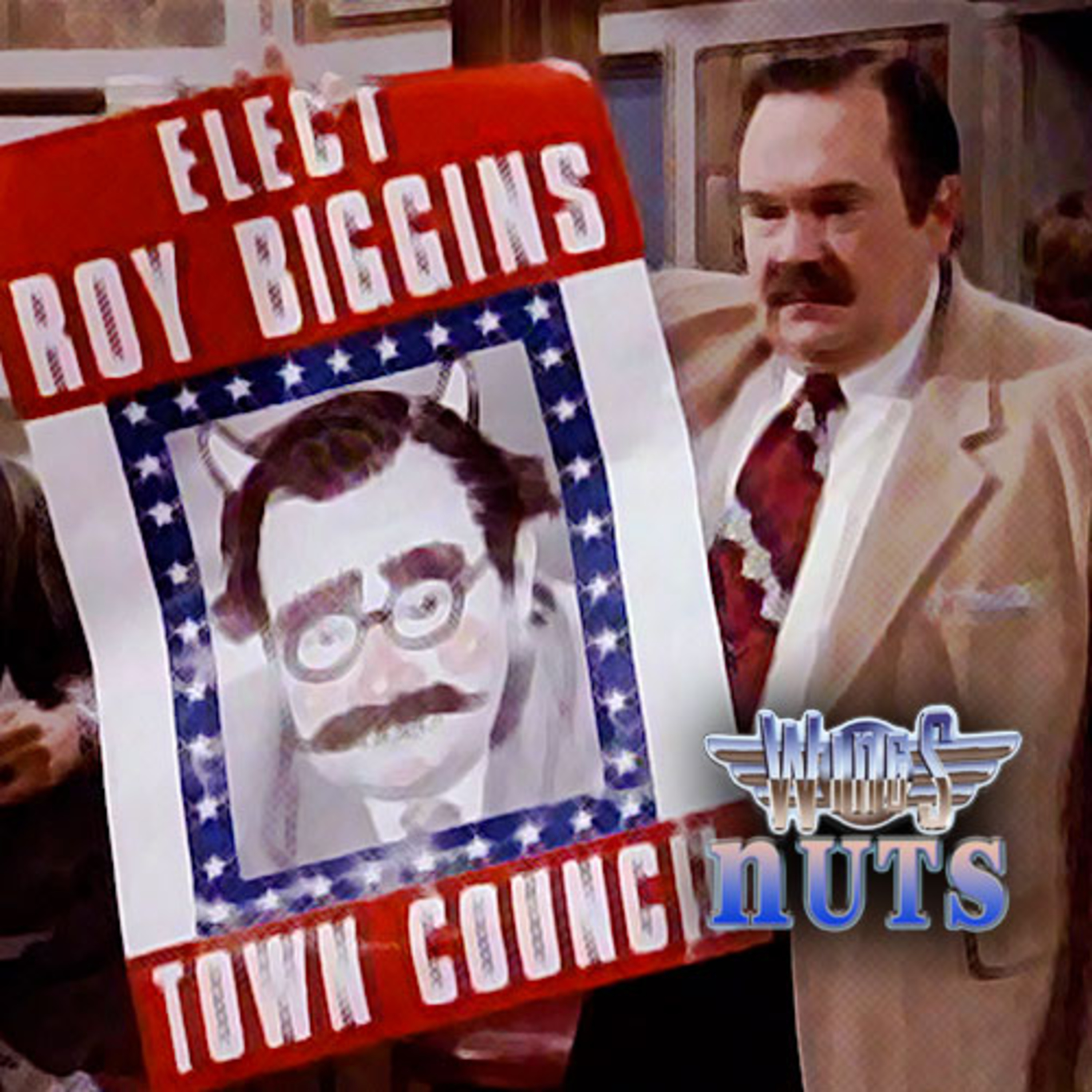 Gimme That (Wings) Nut (s) - "If Elected, I Will Not Live" episode artwork