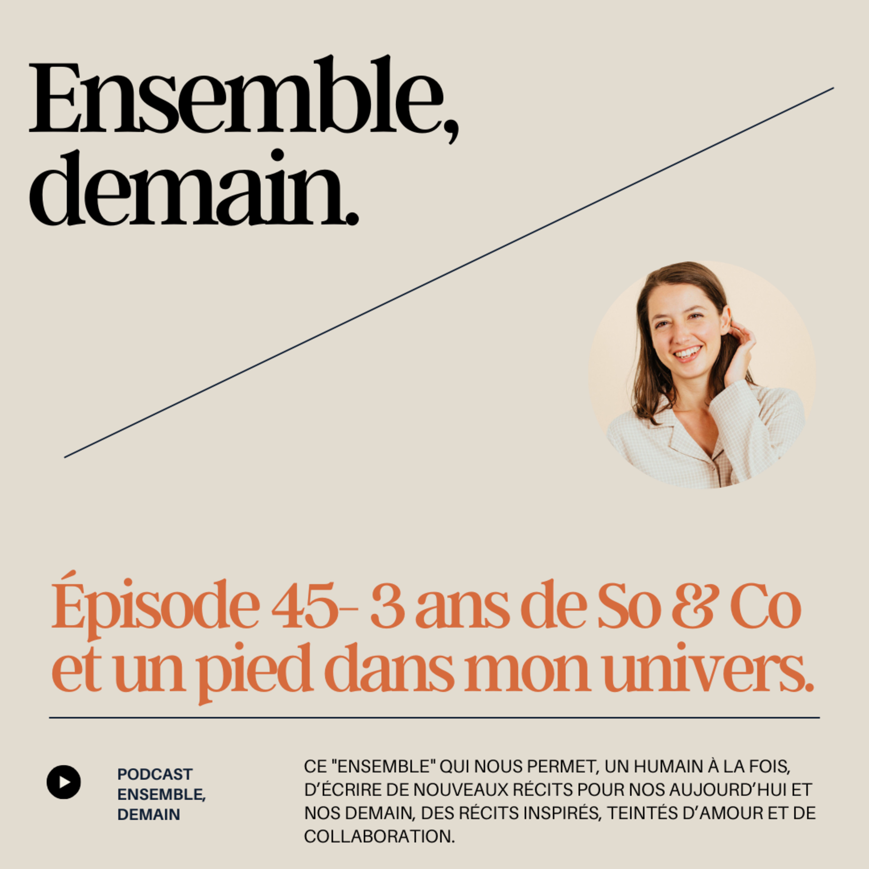 Ensemble, demain