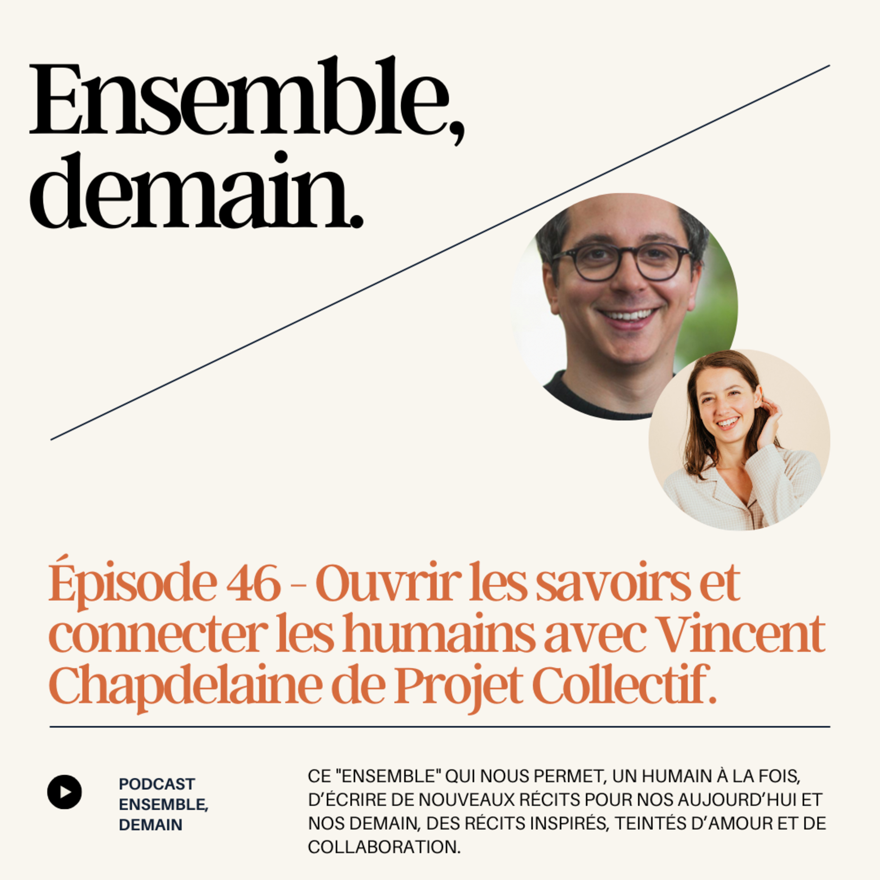 Ensemble, demain
