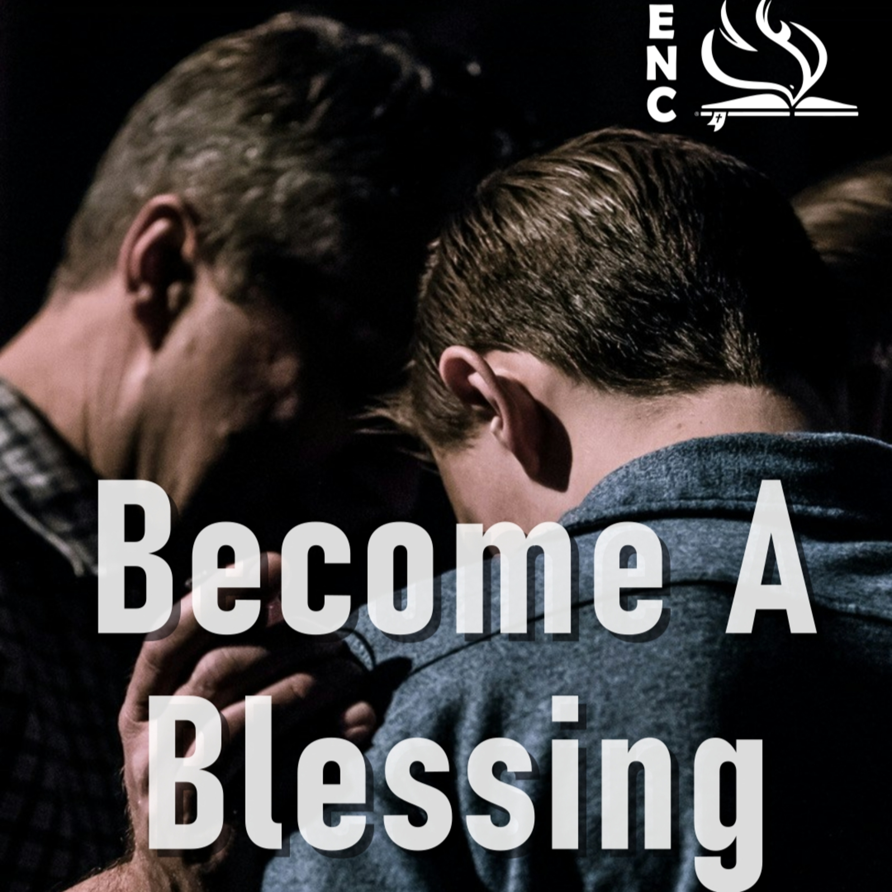 Become A Blessing (B.L.E.S.S. Series) episode artwork