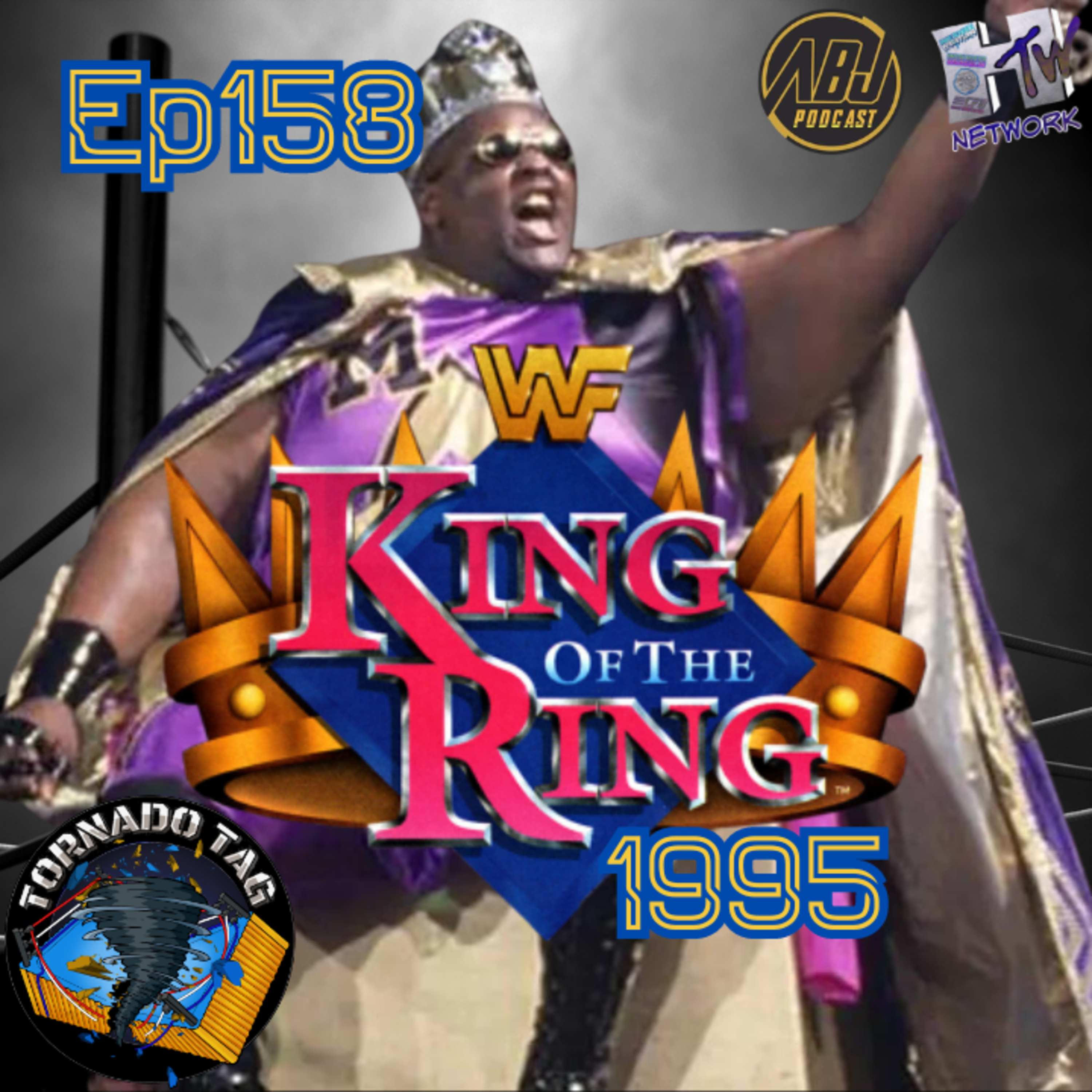 ABJP Tornado Tag Ep 158 King of The Ring 95 episode artwork