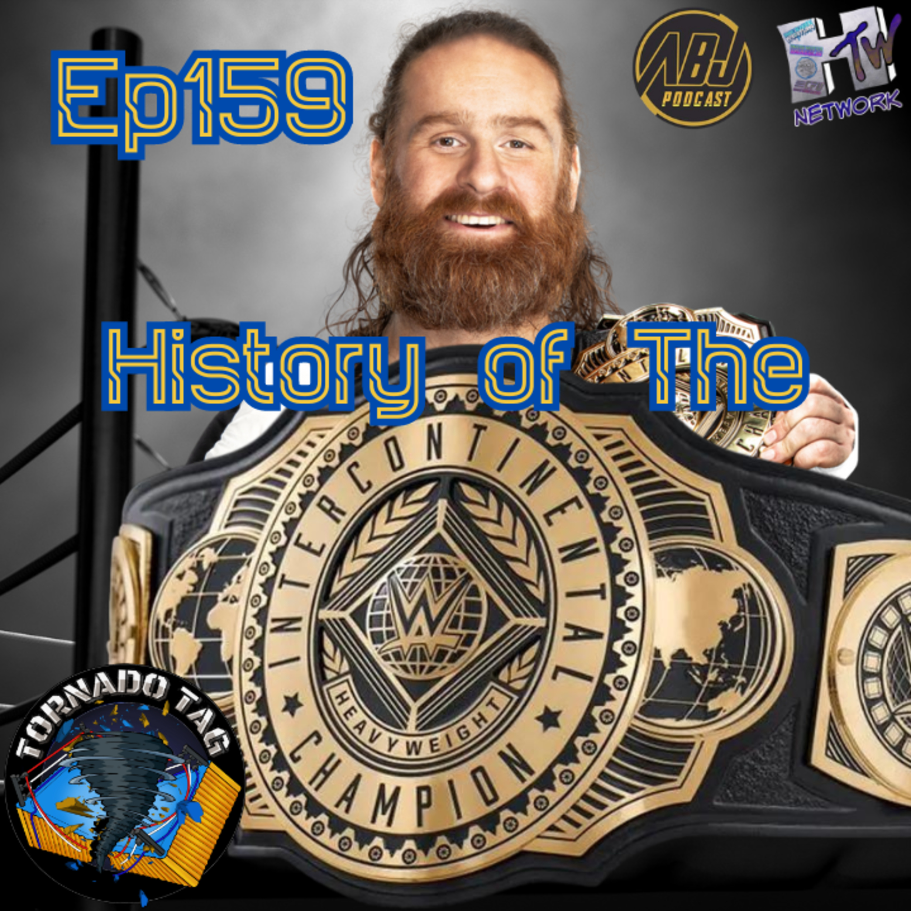 ABJP Tornado Tag Ep 159 History of The Intercontinental Championship episode artwork