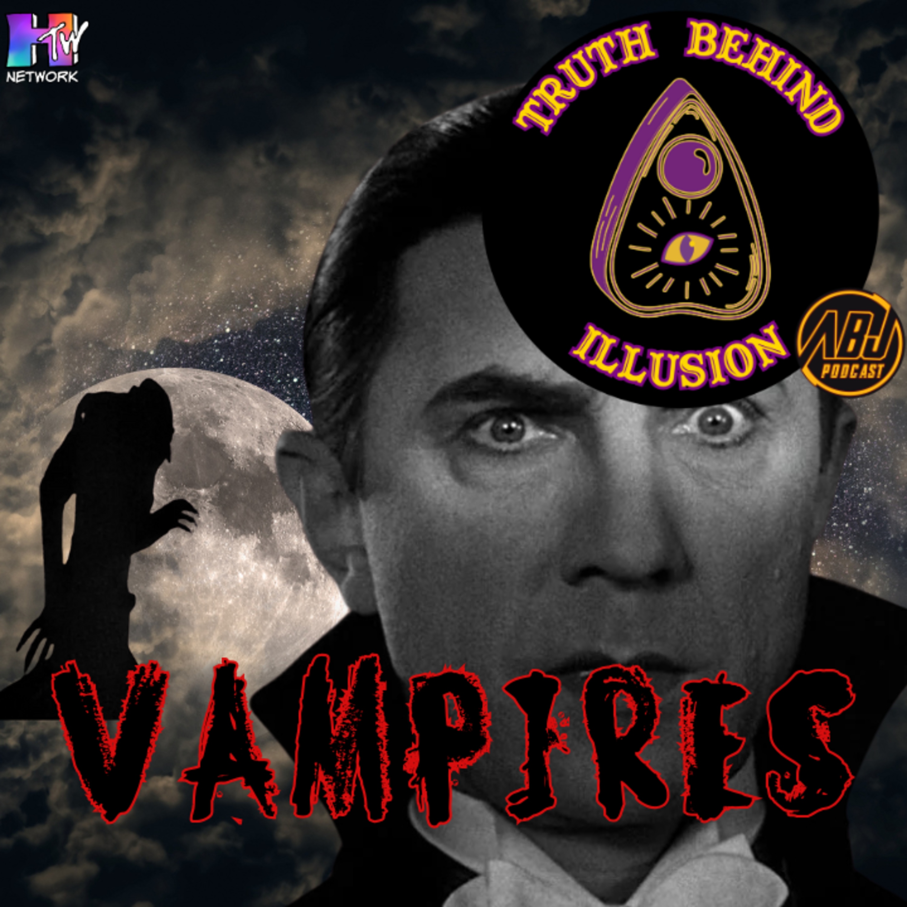 Vampires | ABJ Podcast Truth Behind Illusion episode artwork