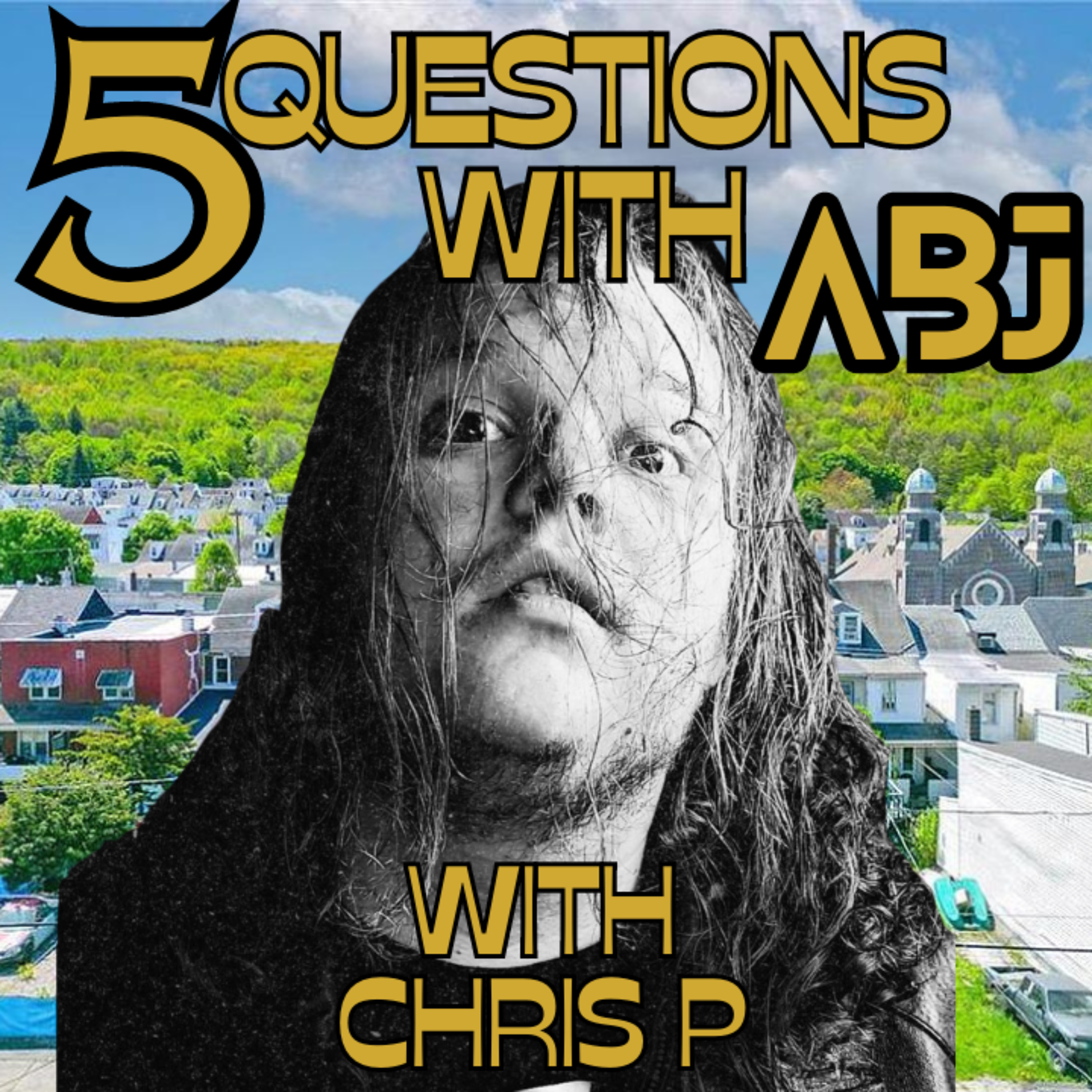 5 Questions with ABJ with Chris P episode artwork