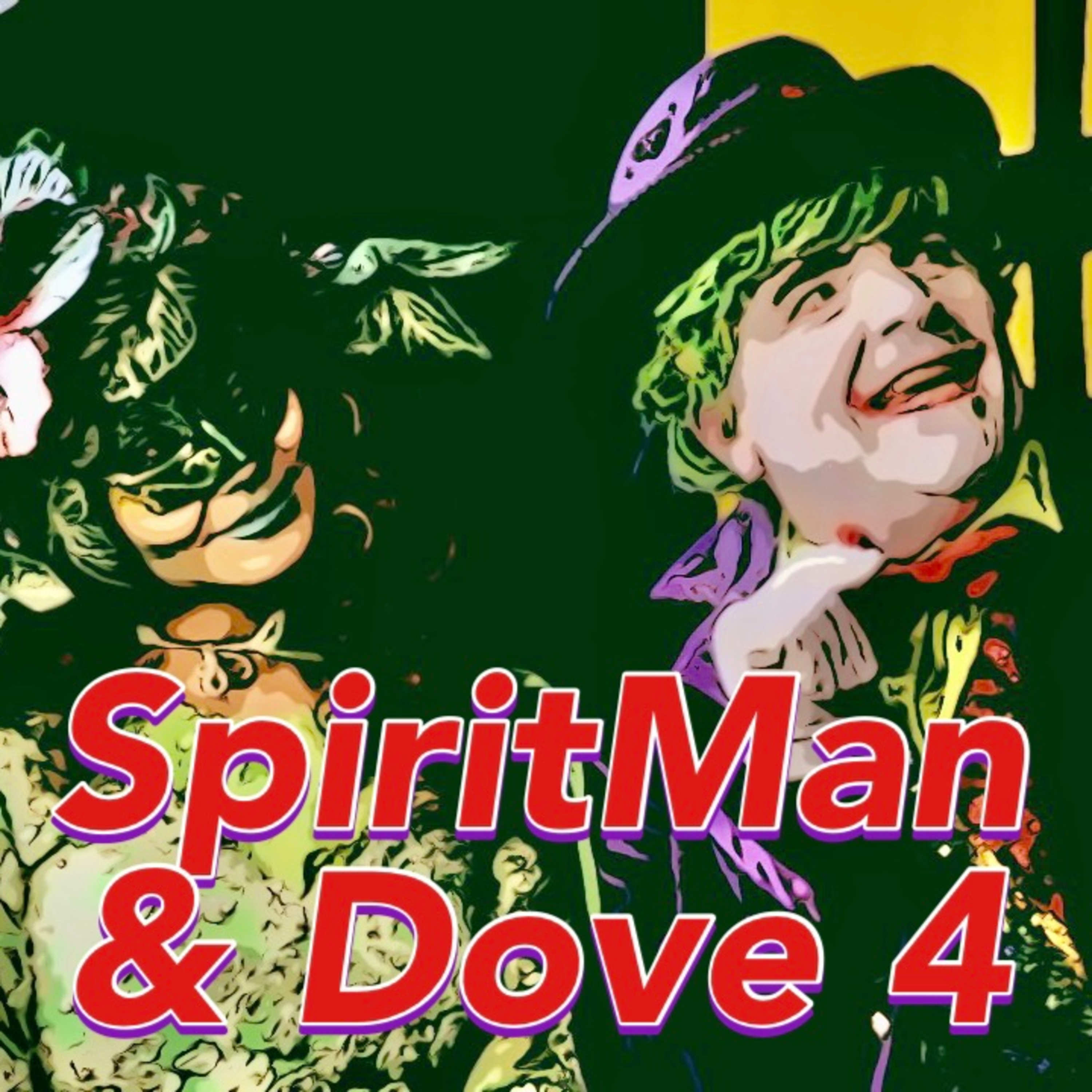 SpiritMan and Dove 4