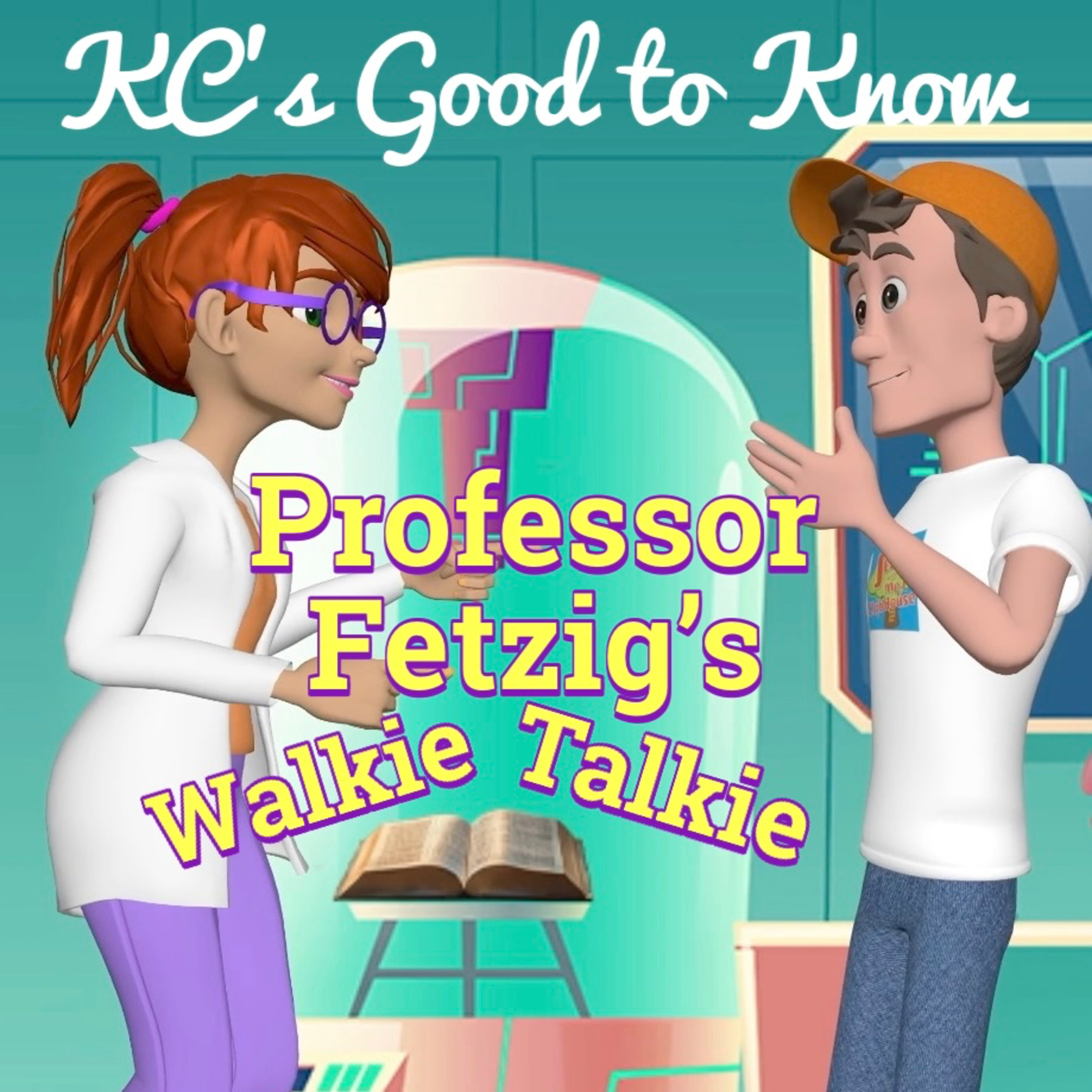 KC's Good to Know 5: Professor Fetzig's Walkie Talkie