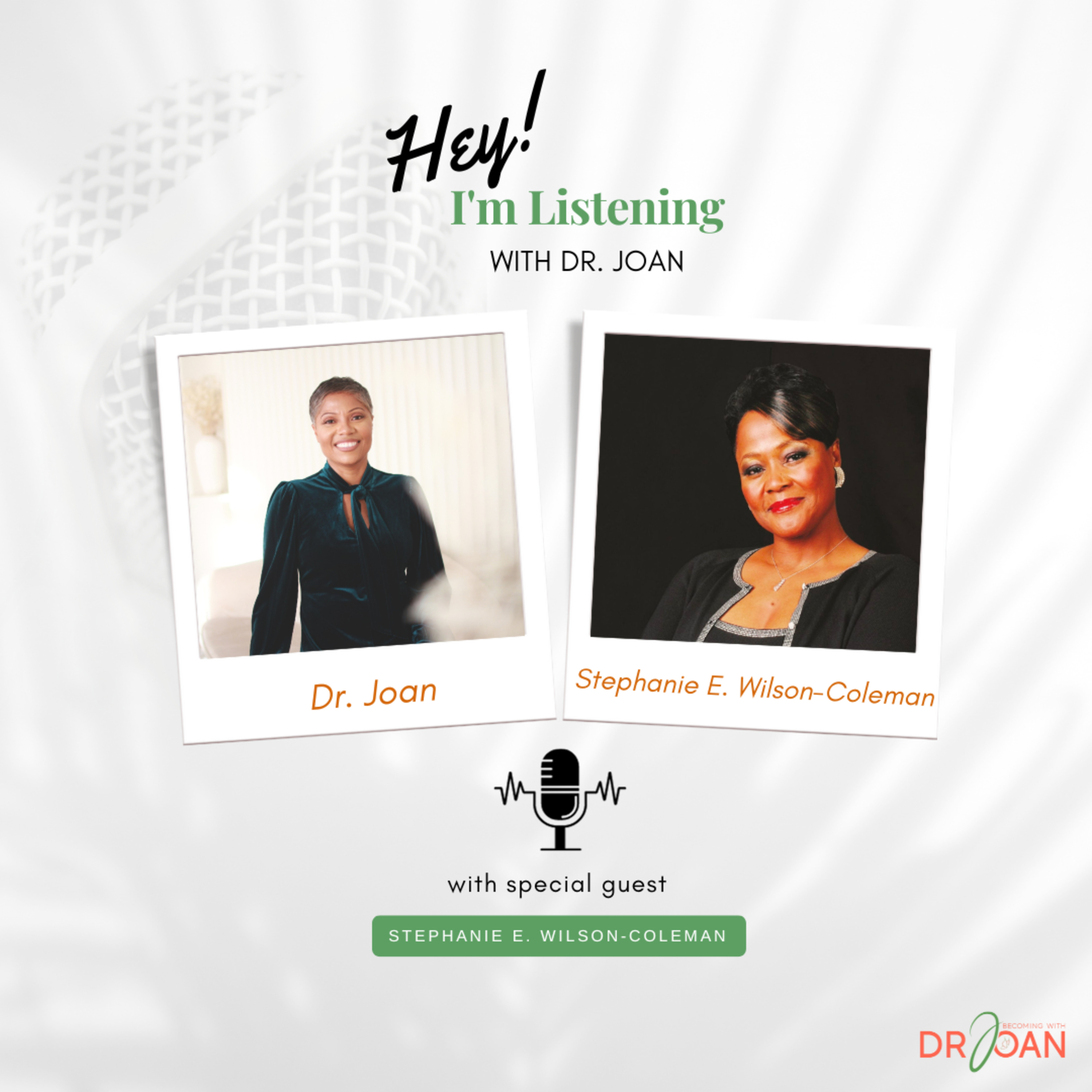 Hey I\'m Listening With Dr. Joan