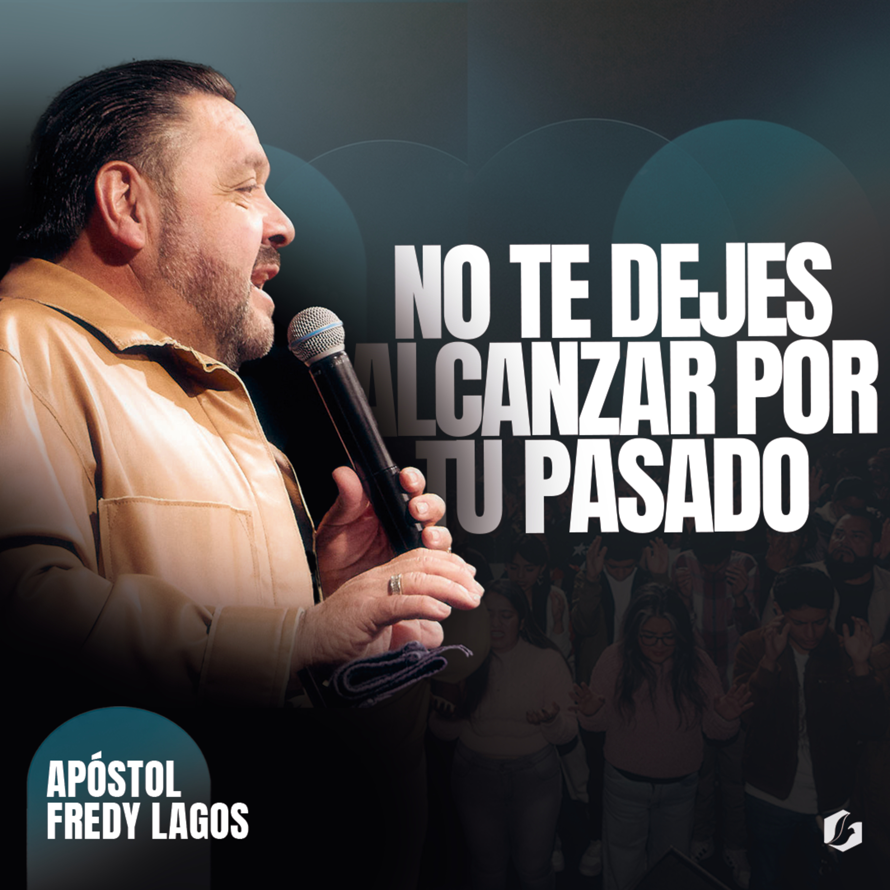 No te dejes alcanzar por tu pasado – ¡Apodérate de tu futuro! | Apóstol Fredy Lagos