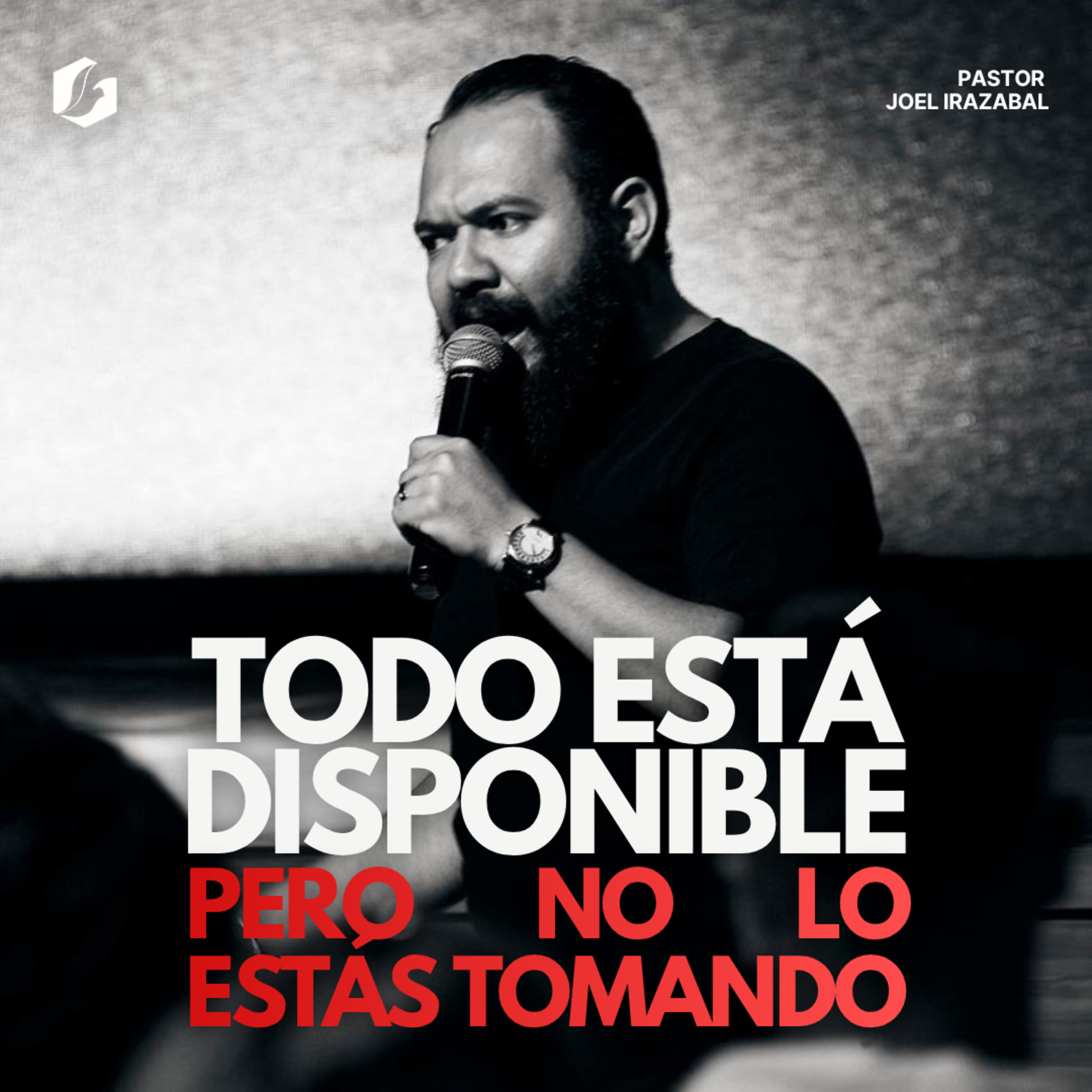 Todo está disponible pero no lo estas tomando | Pastor Joel Irazabal
