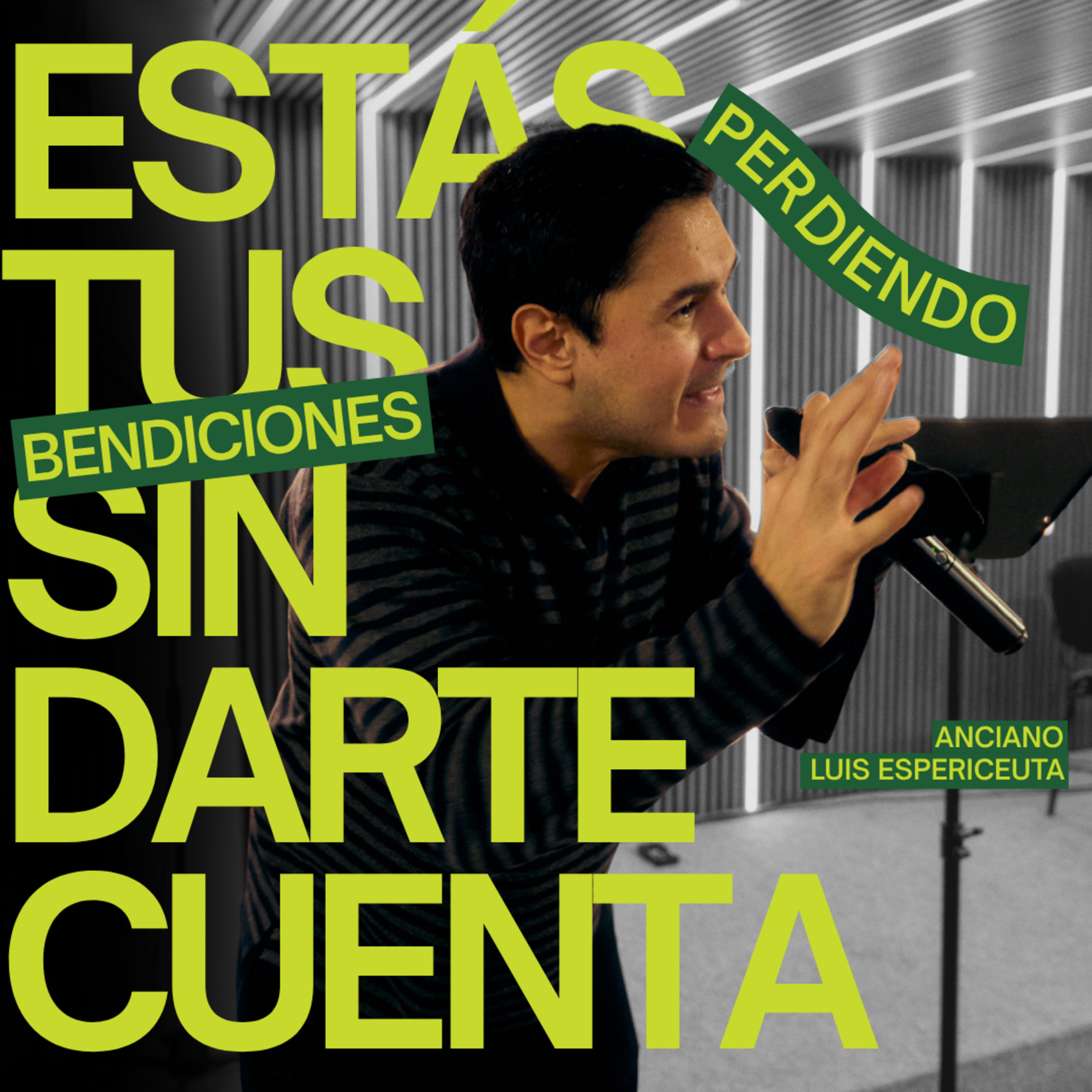 Estás perdiendo tus bendiciones sin darte cuenta | Anciano Luis Espericueta