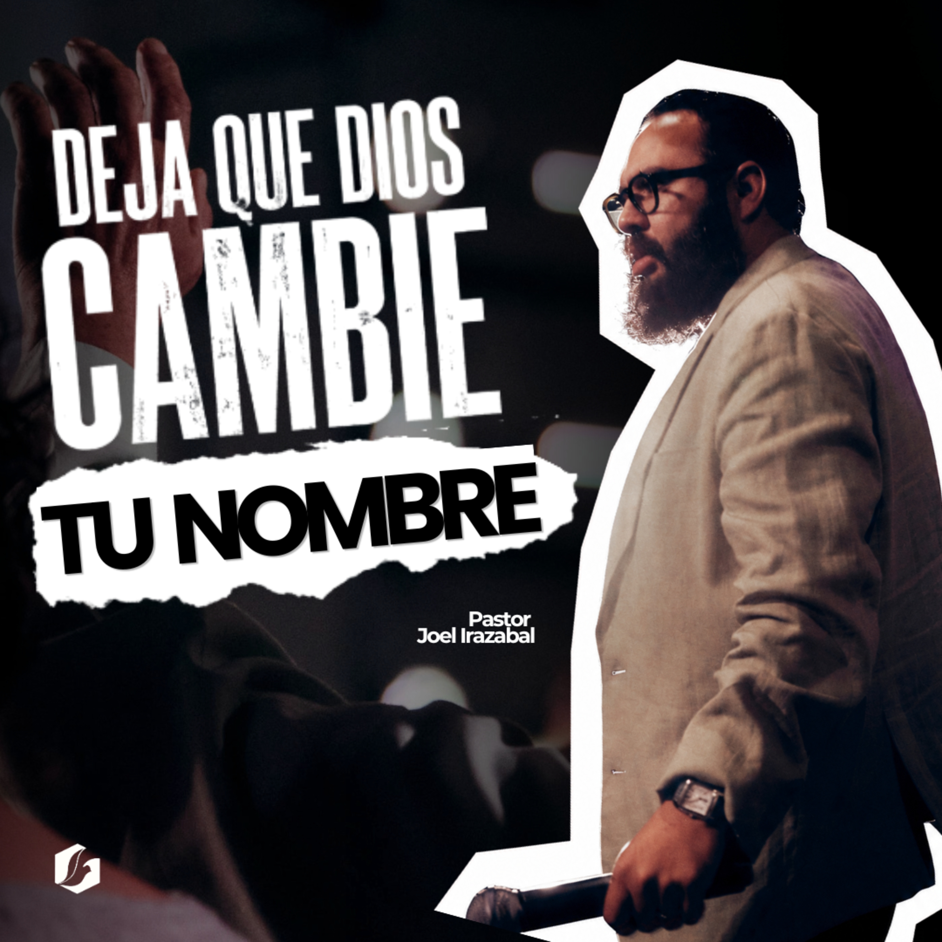 Deja que Dios cambie tu nombre | Pastor Joel Irazabal episode artwork