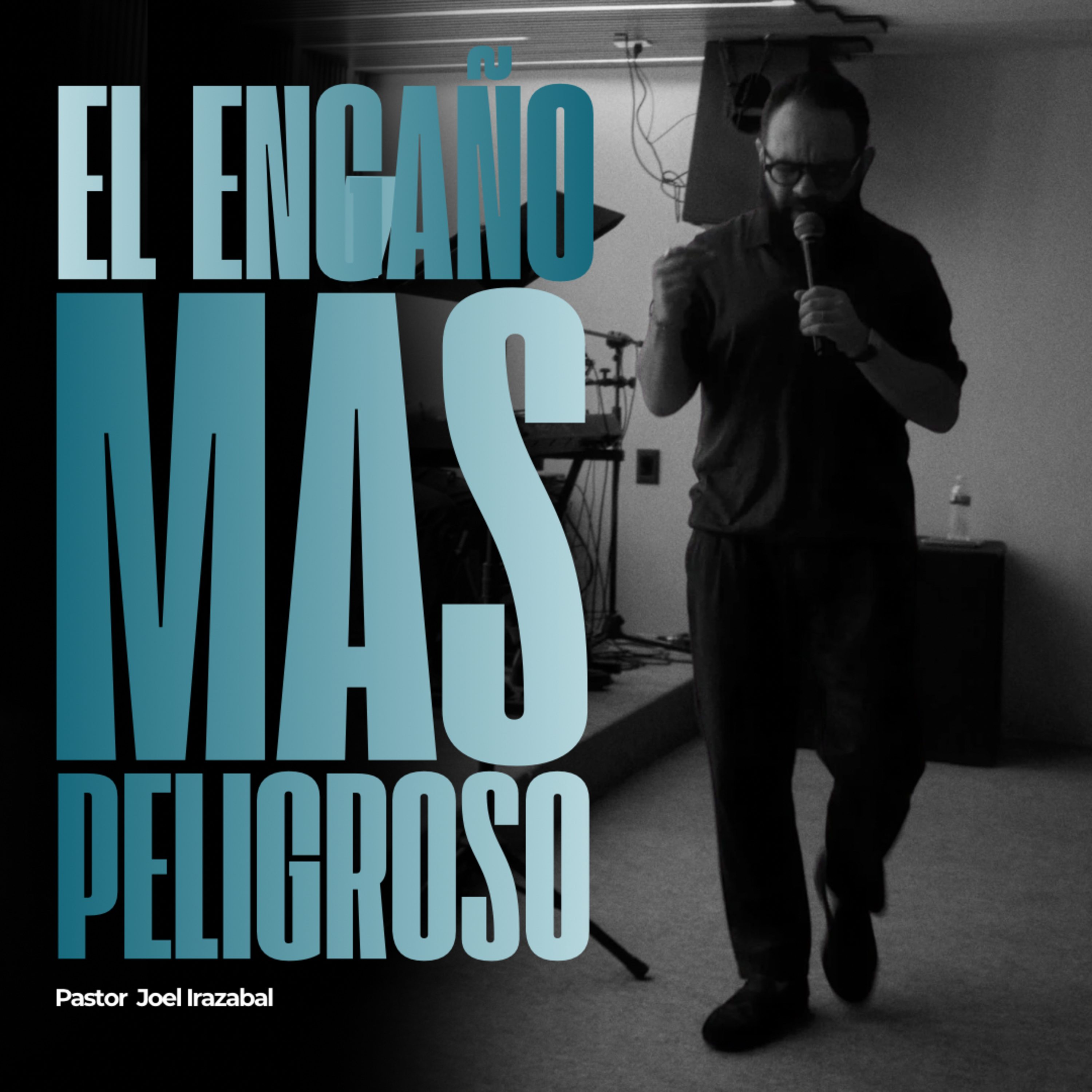 El engaño más peligroso | Pastor Joel Irazabal