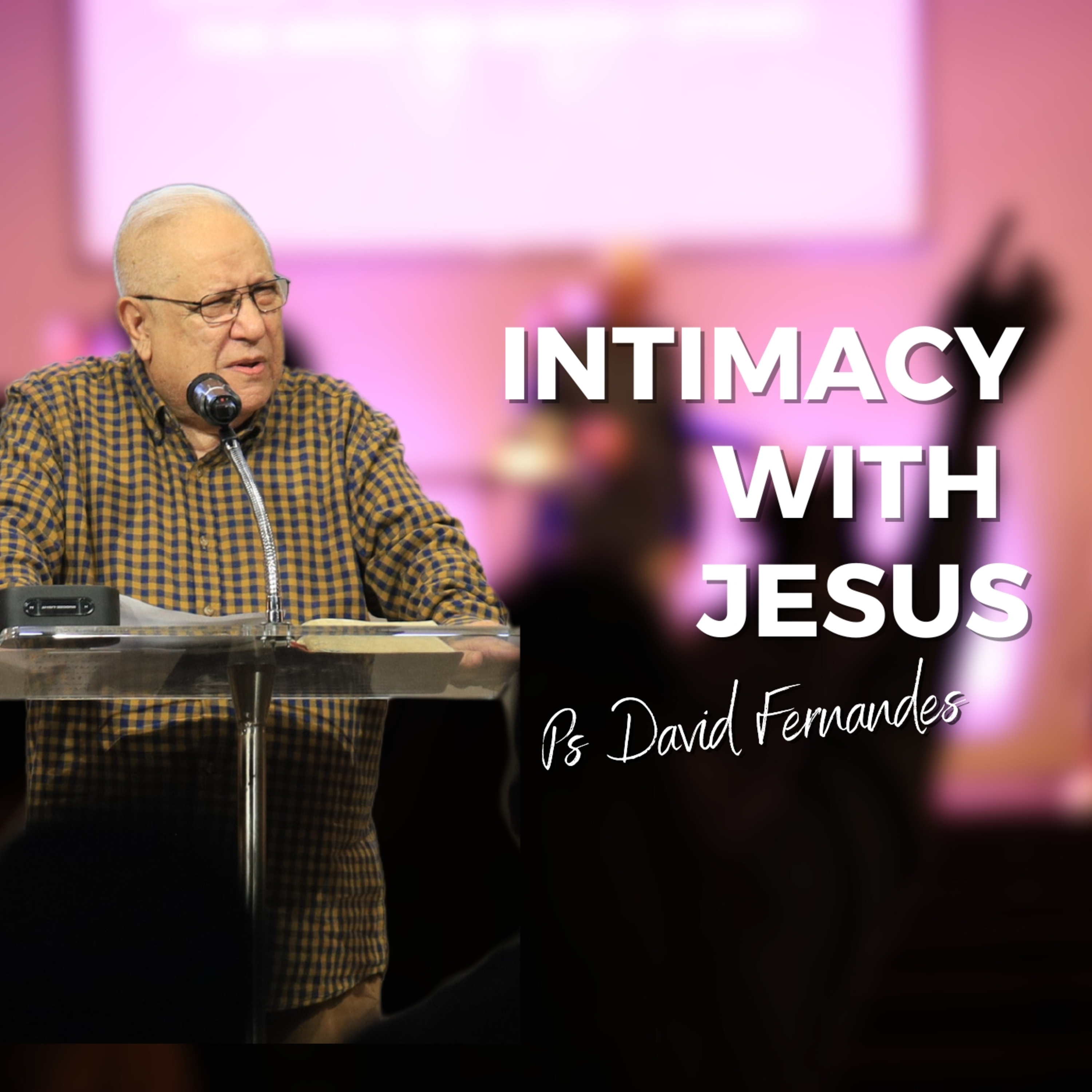 Intimacy With Jesus episode artwork