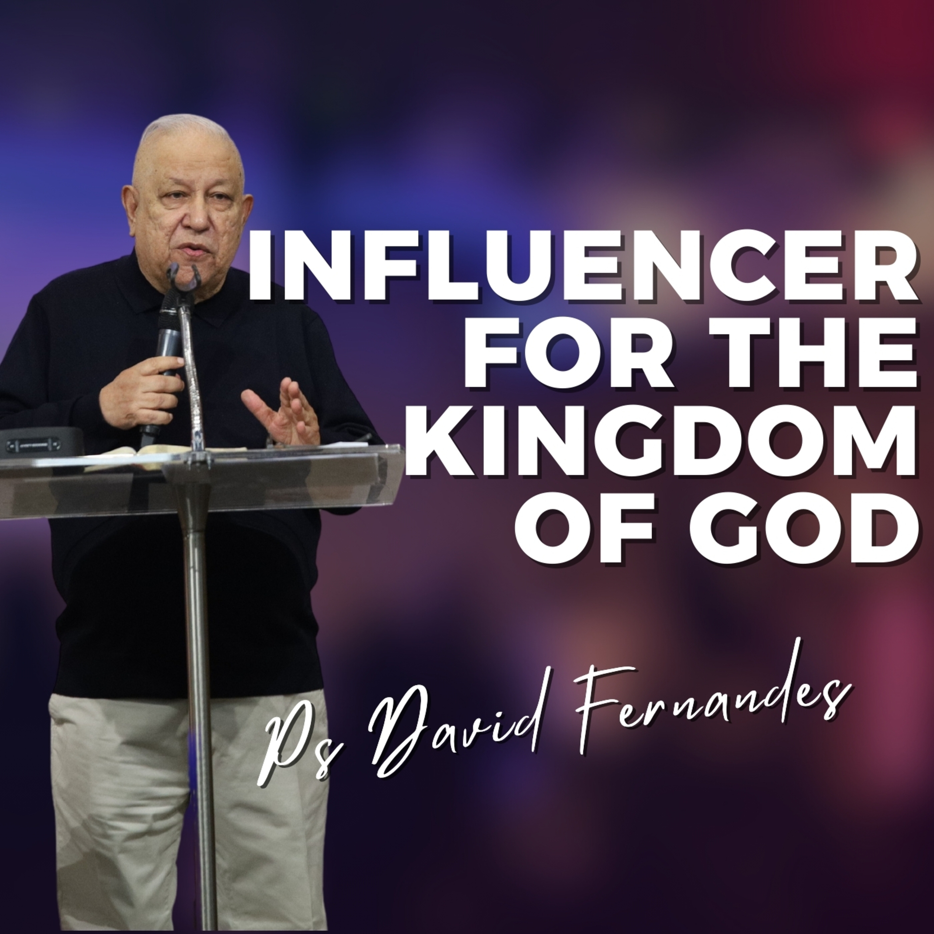 Influencer For The Kingdom of God episode artwork