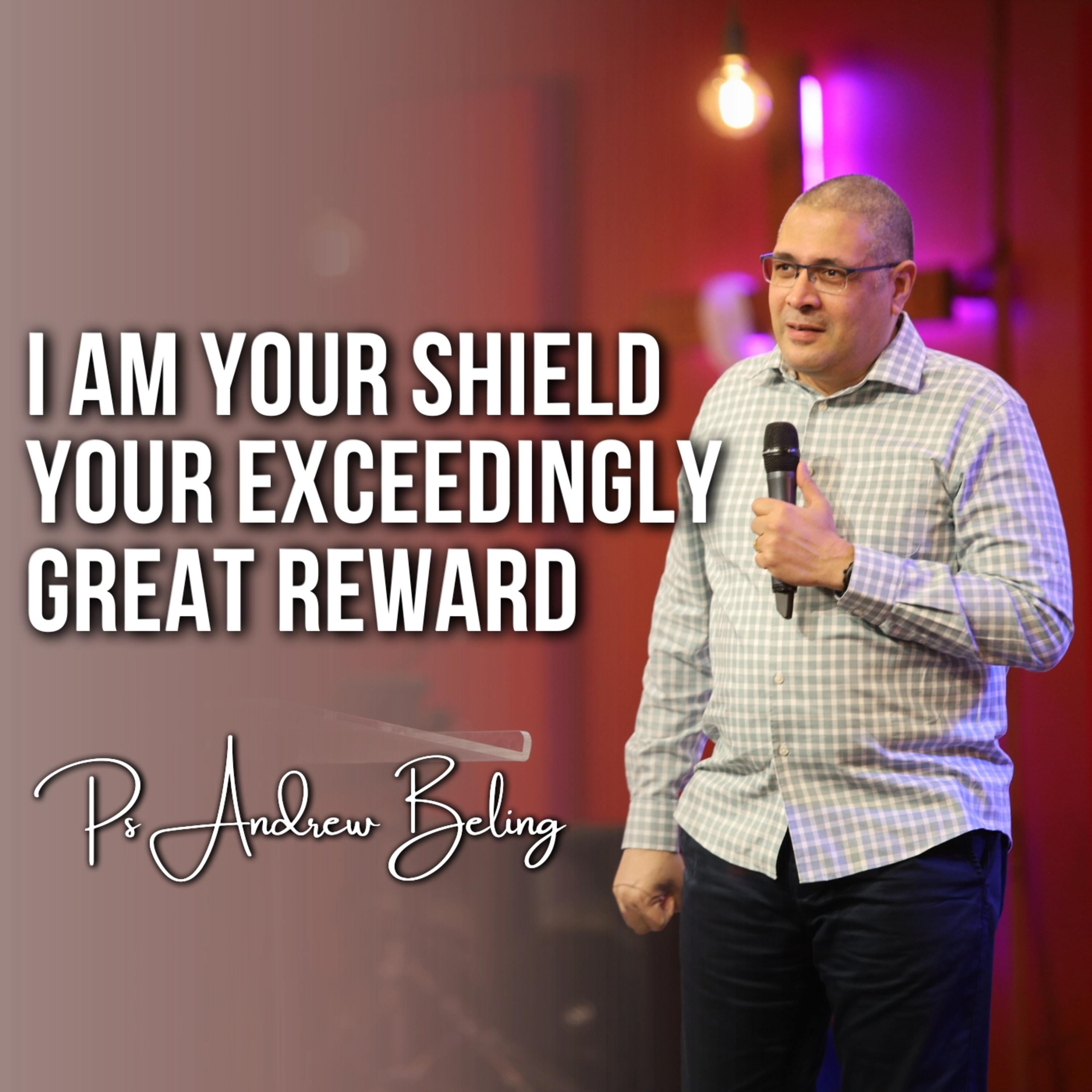 I AM Your Shield Your Exceedingly Great Reward episode artwork
