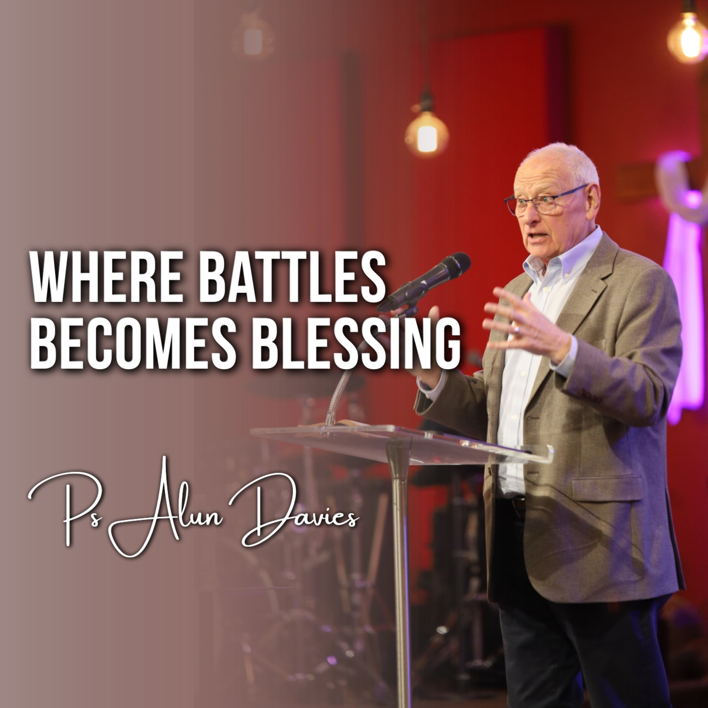 Where Battle Becomes Blessings episode artwork