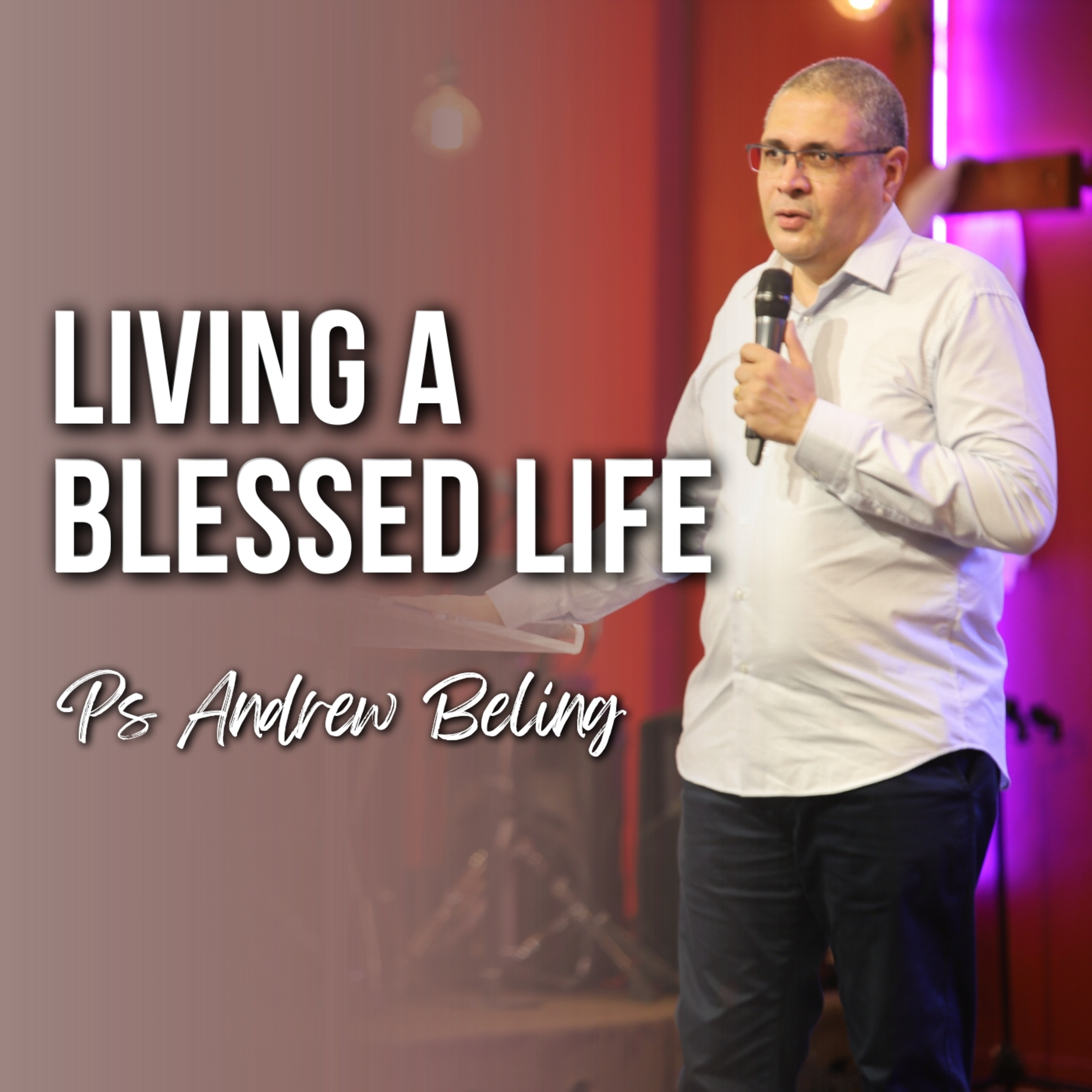 Living A Blessed Life episode artwork