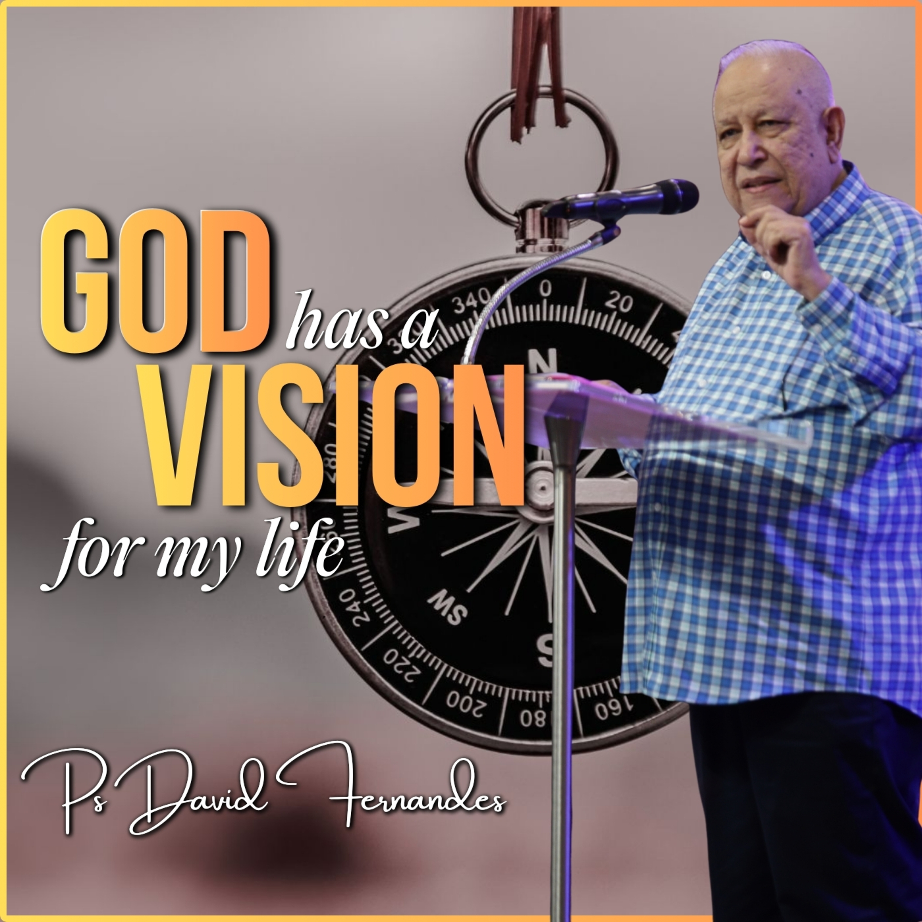 God Has A Vision For My Life episode artwork