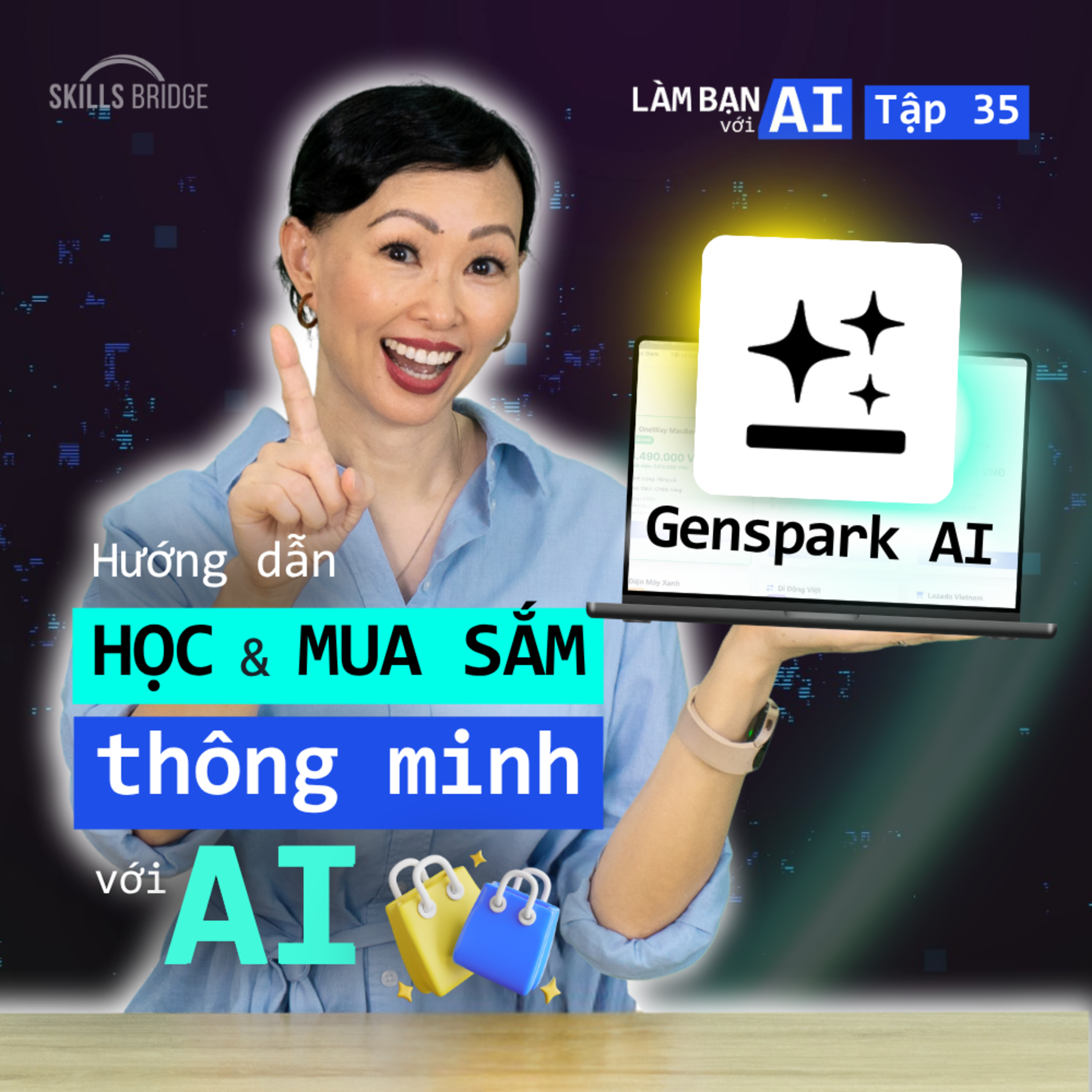 EP35: Genspark AI Thay Đổi Cách Bạn Học Và Mua Sắm Thế Nào? (Hướng Dẫn Dùng Nhanh) | Làm Bạn Với AI