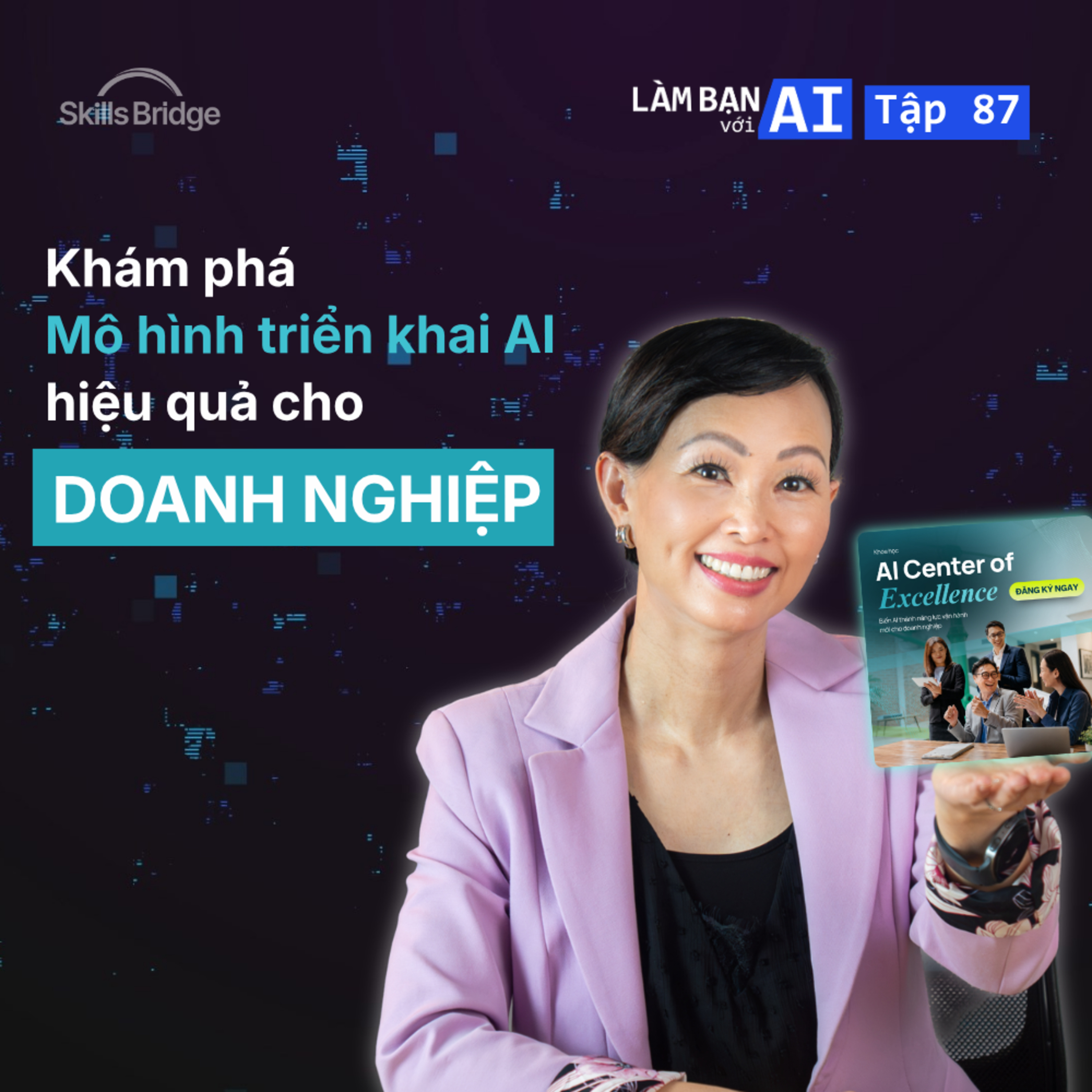 EP87: Vì Sao Công Ty Bạn Cần Một Hệ Điều Hành Cho AI Ngay Lúc Này? | Làm Bạn Với AI