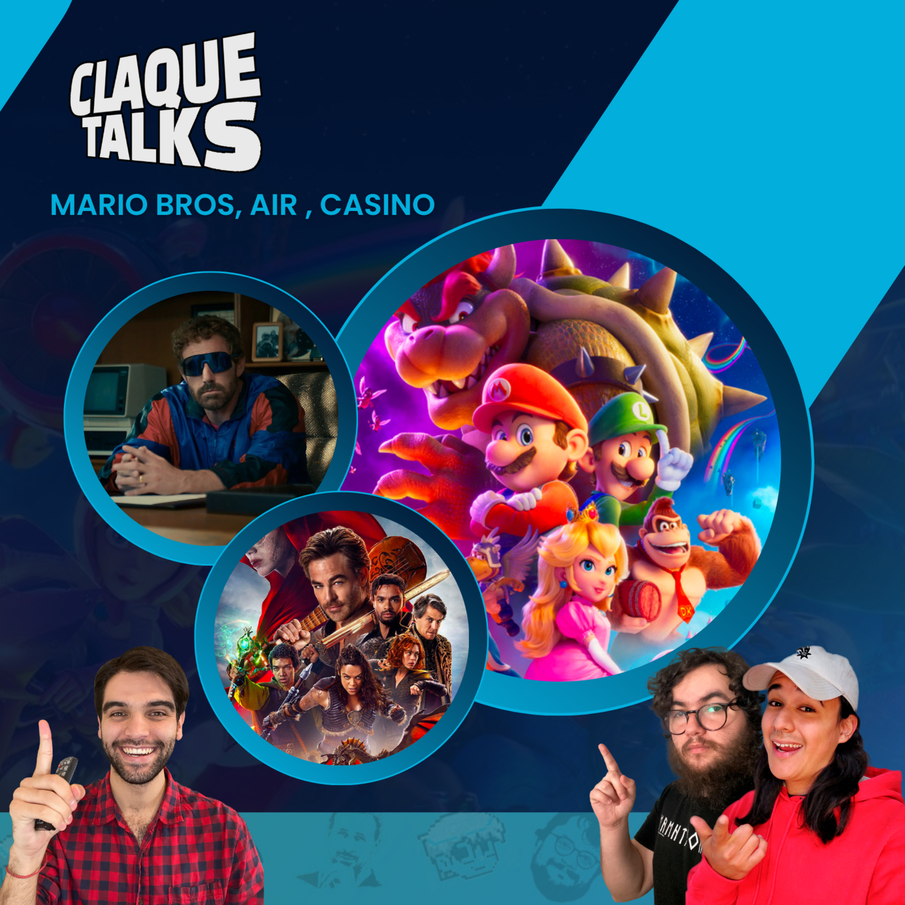 ClaqueTalks 14 - Super Mario Bros. Movie, Air, Dungeons & Dragons episode artwork
