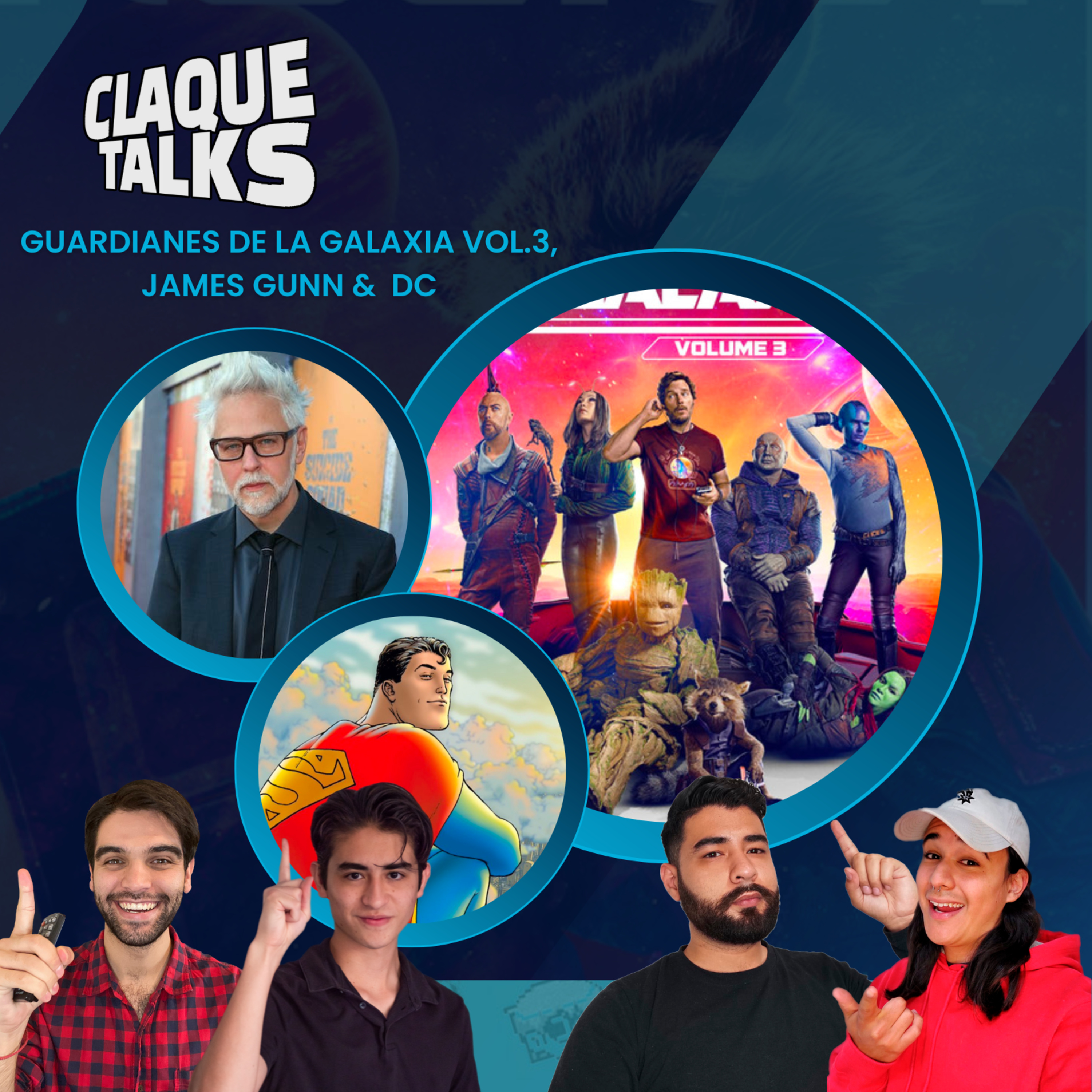 ClaqueTalks 16 - Guardians of the Galaxia & el futuro de Marvel, James Gunn y DC episode artwork