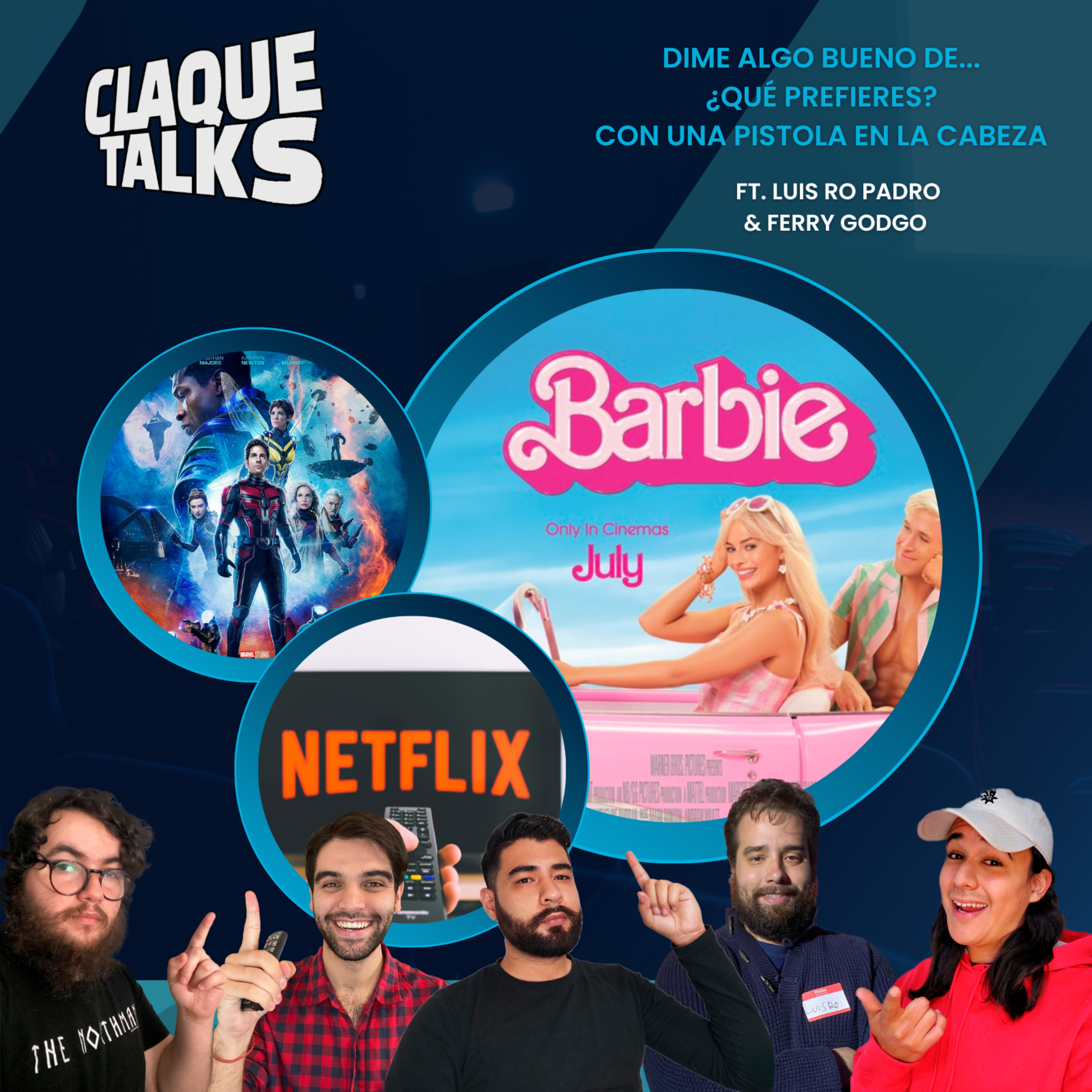 ClaqueTalks- Dime algo bueno de Quantumania, ¿Barbie a Mejor Película?, ¿Morirá el streaming? episode artwork
